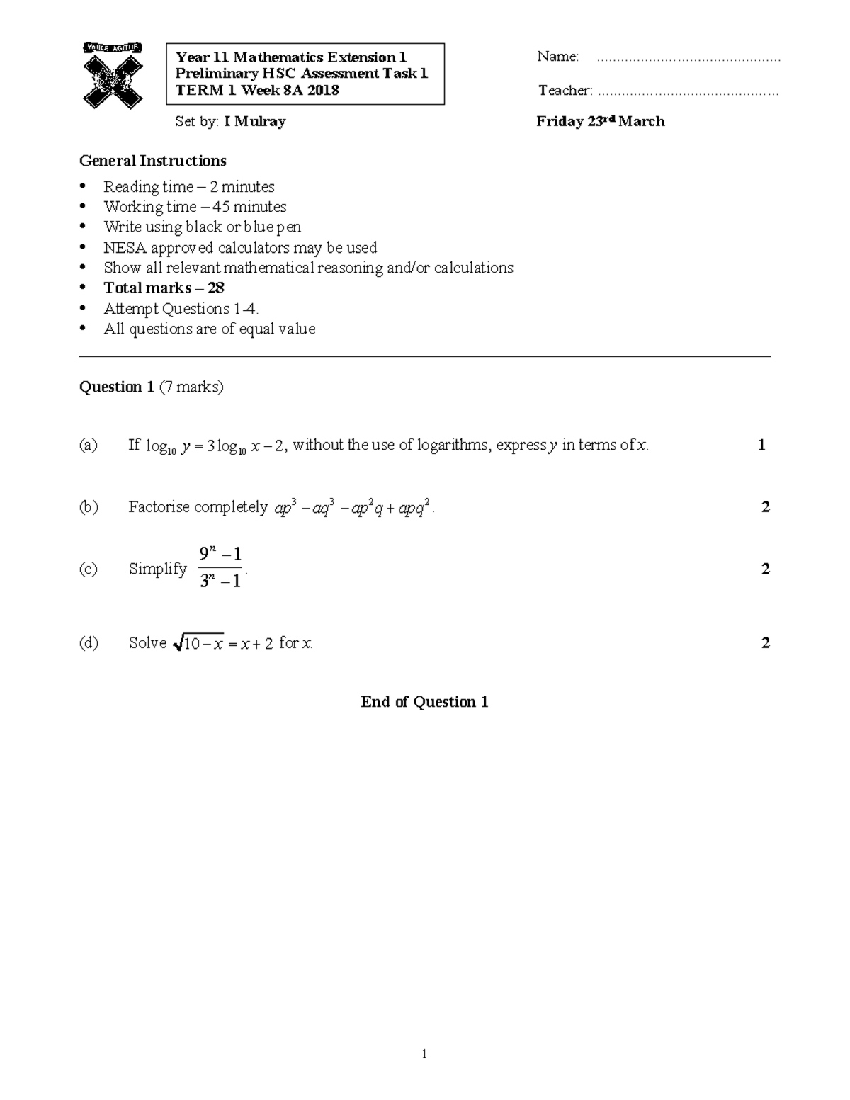 2018 Yr 11 Mathematics Extension 1 Task 1 1 Set By I Mulray Friday 23rd March Year 11 2018 Yr 11 Mathematics Extension 1 Task 1 1 Set By I Mulray Friday 23rd March Year 11