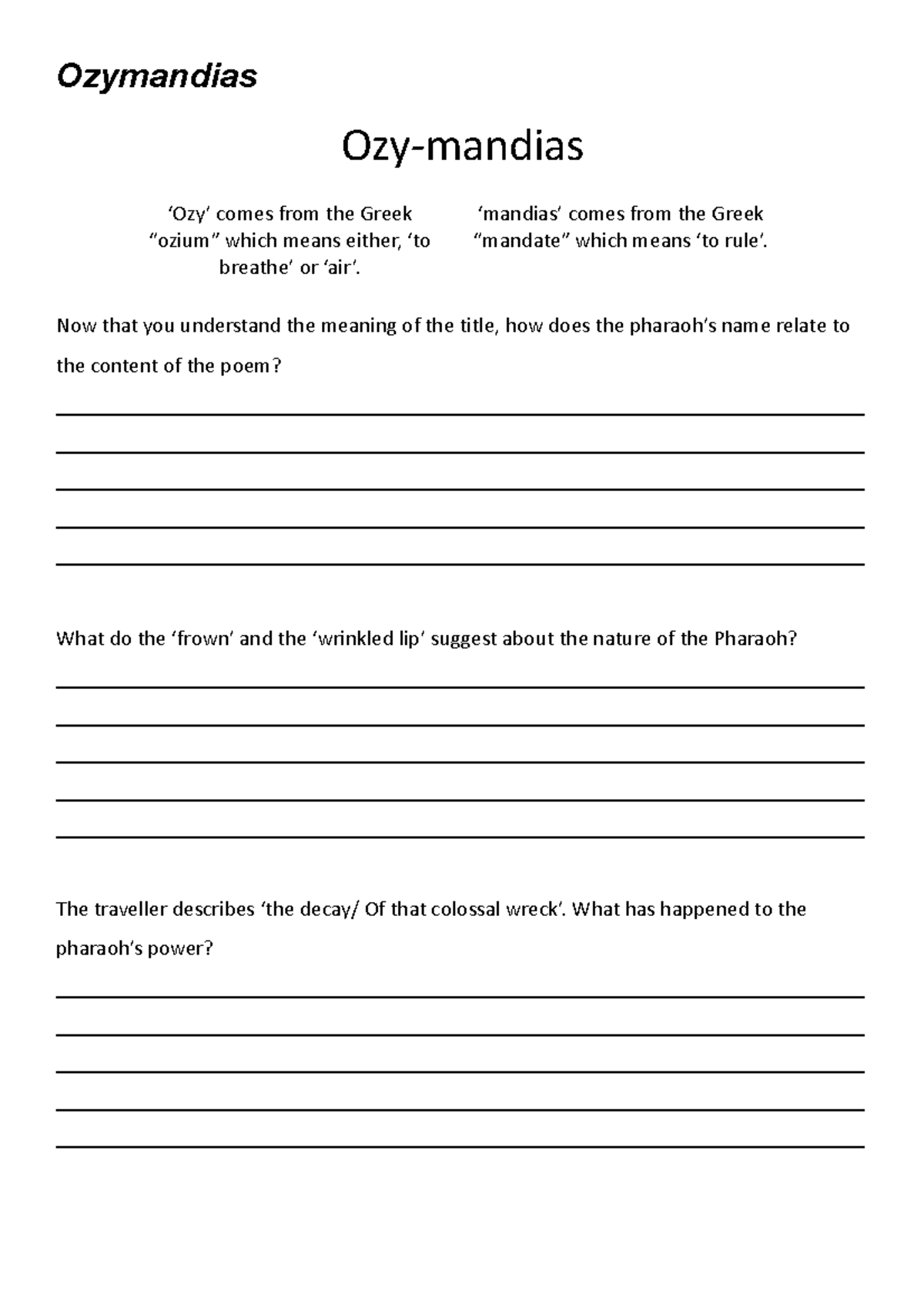 Ozymandias Homework 1 Ozymandias Ozymandias ‘Ozy’ comes from the