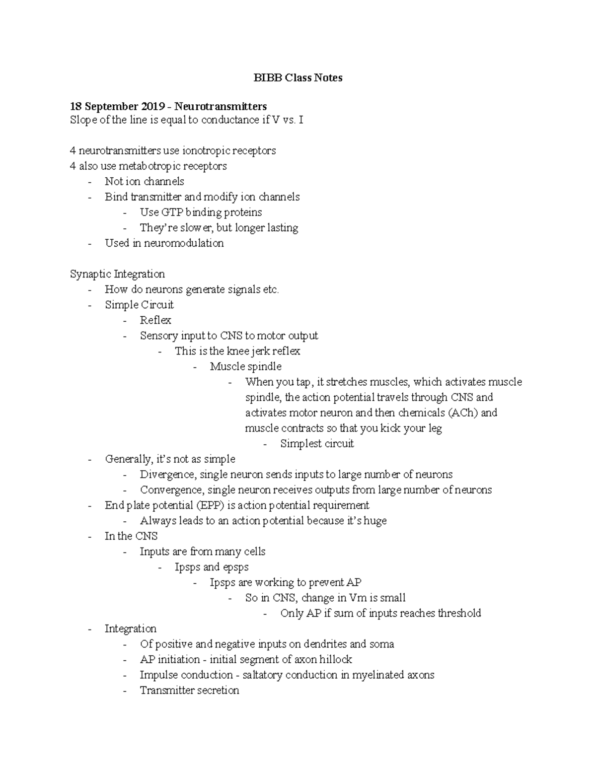 BIBB Class Notes - I 4 neurotransmitters use ionotropic receptors 4 ...
