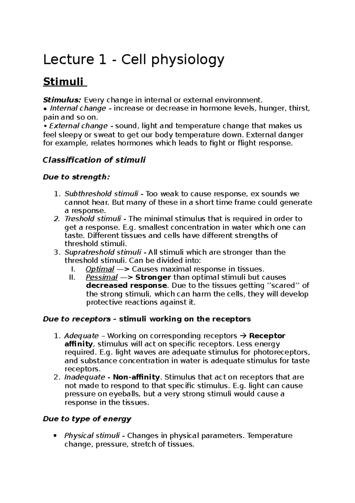 Cell physiology - Lecture 1 - Cell physiology Stimuli Stimulus: Every ...