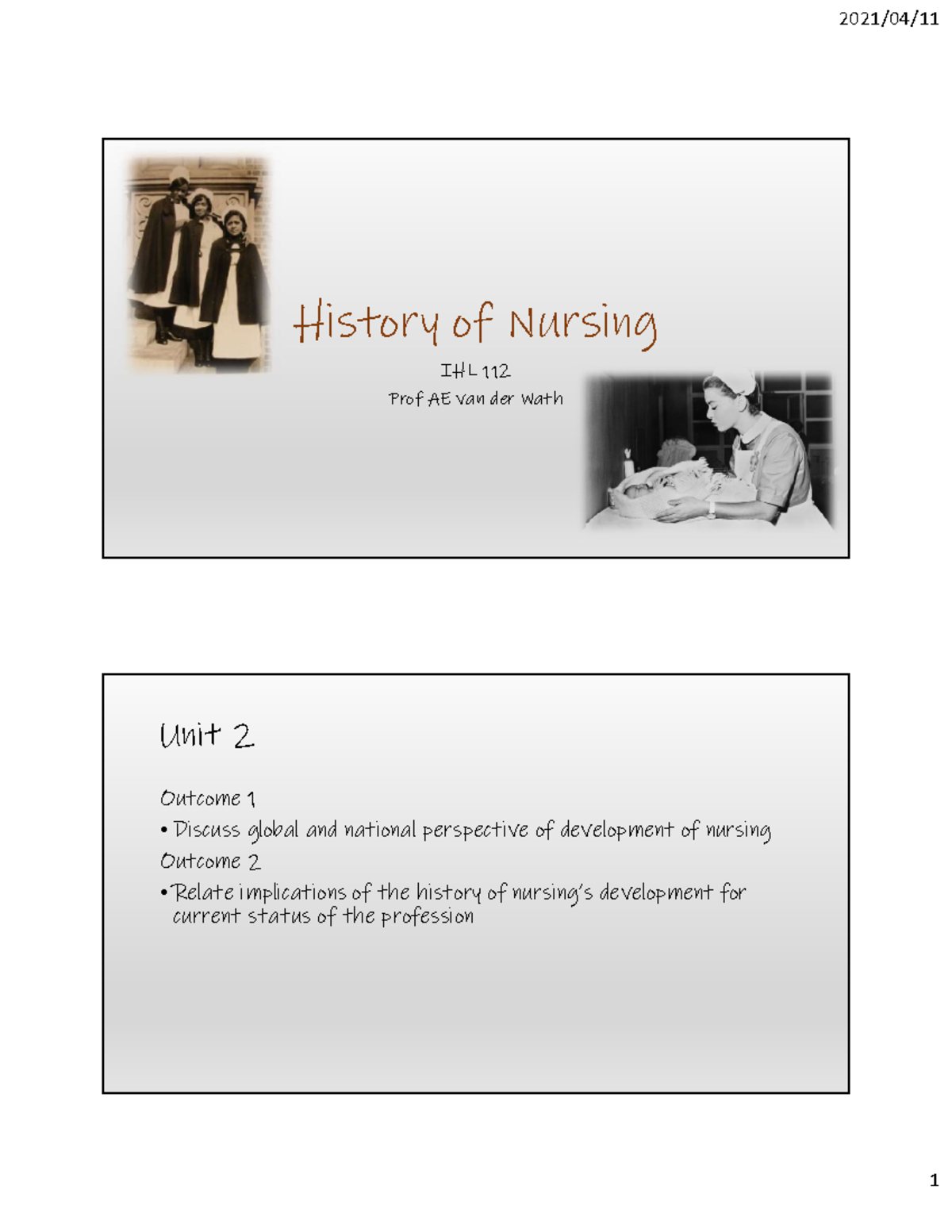 History of Nursing - History of Nursing IHL 112 Prof AE van der Wath ...