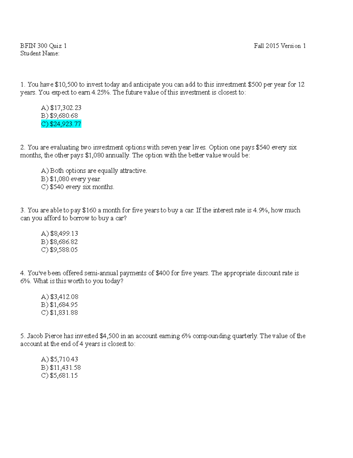 BFIN 300 FA15 Quiz 1 V1 - Practice Problems - BFIN 300 Quiz 1 Student ...