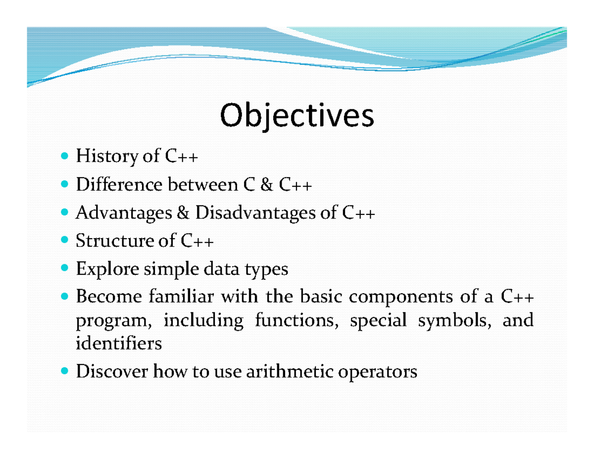 Introduction to C++ - Objectives ####### History of C++ ...