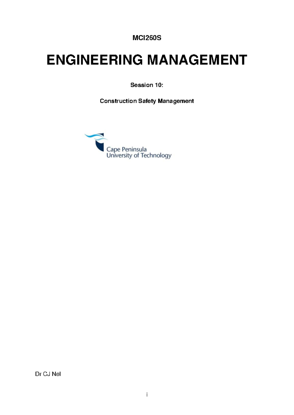 10 Safety Management i MCI260S ENGINEERING MANAGEMENT Session 10