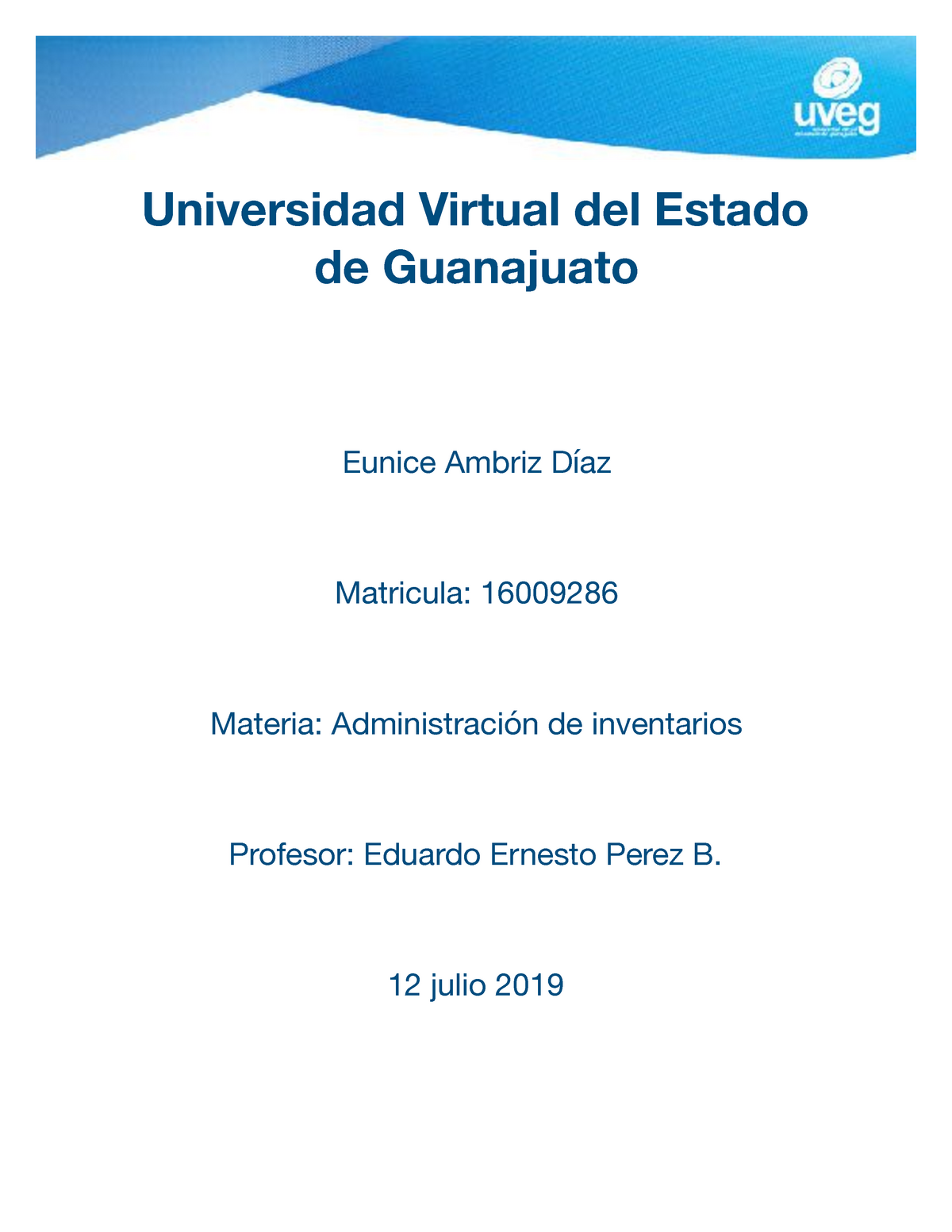 Tipos De Inventarios Universidad Virtual Del Estado De Guanajuato Eunice Ambriz Díaz Matricula 4834
