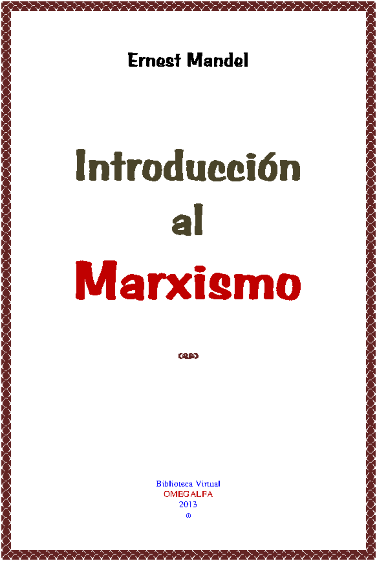 Mandel Introduccion-al-marxismo - Ernest Mandel Introducción Al ...