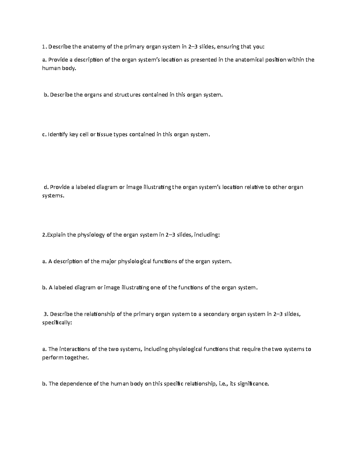Final project Assignment - Describe the anatomy of the primary organ ...