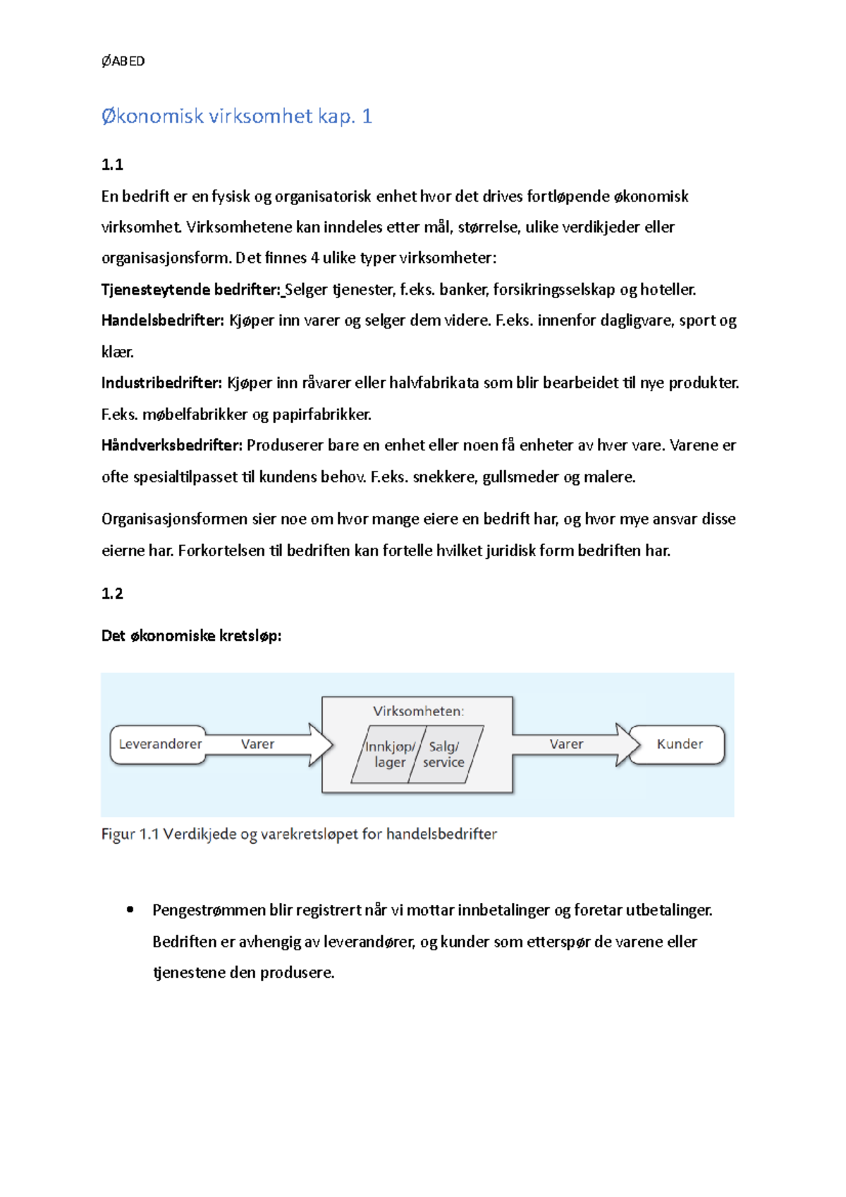 Grunnleggende Regnskap Kap. 1 Og 2 - Økonomisk Virksomhet Kap. 1 1. En ...