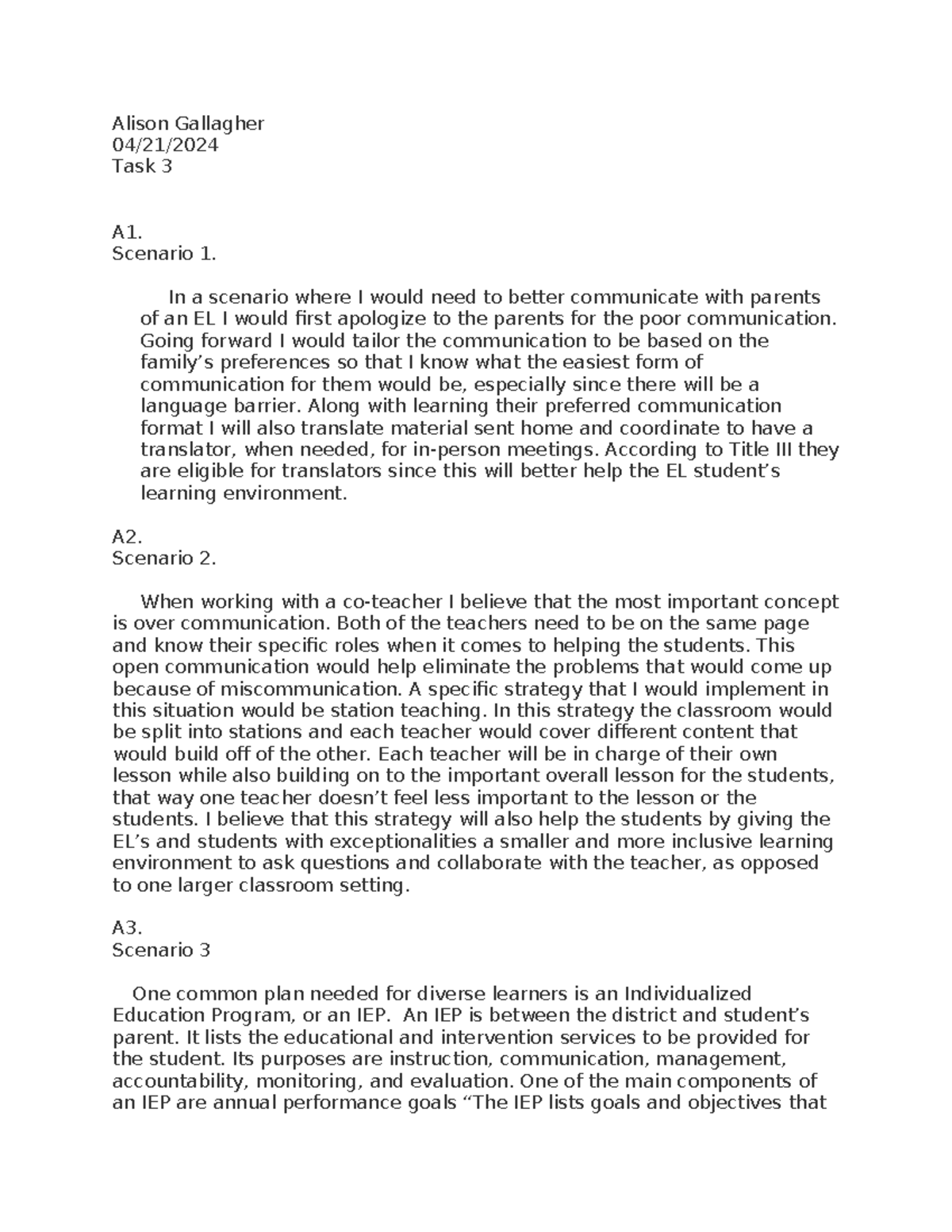 Task3 - Alison Gallagher 04/21/ Task 3 A1. Scenario 1. In a scenario ...