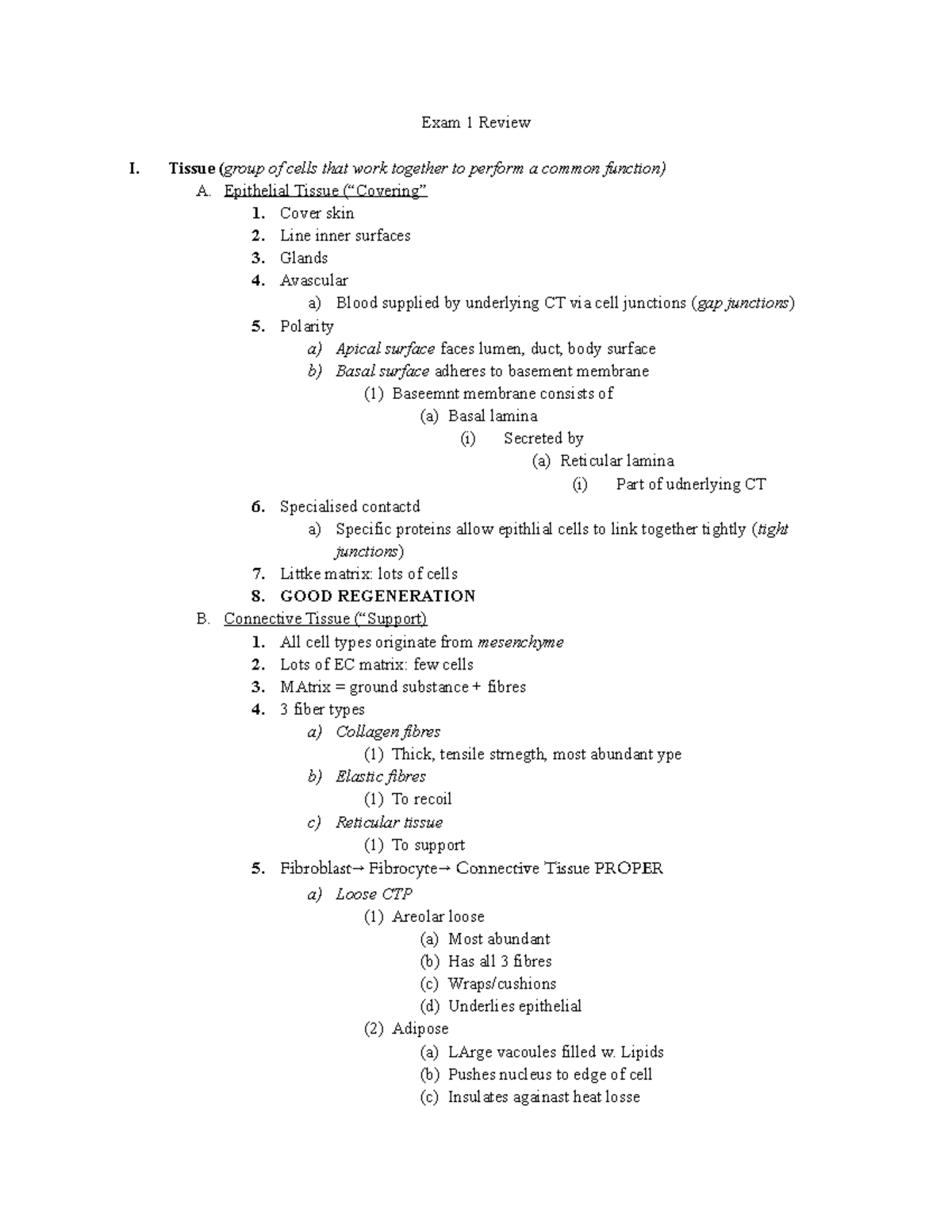 Exam 1 Review - Exam 1 Review I. Tissue ( group of cells that work ...