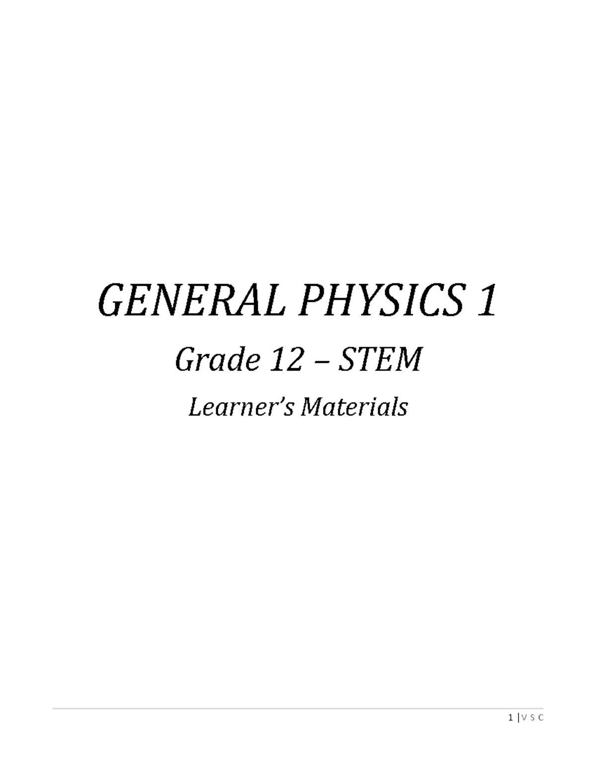 PHYSICS MODULE FOR EVERYONE - GENERAL PHYSICS 1 Grade 12 – STEM Learner ...