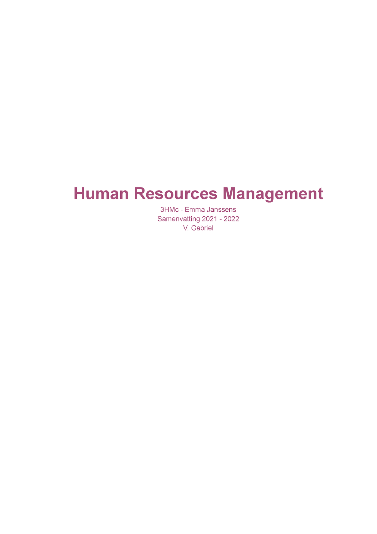 HRM Samenvatting - Volledig vak + boek - Human Resources Management ...