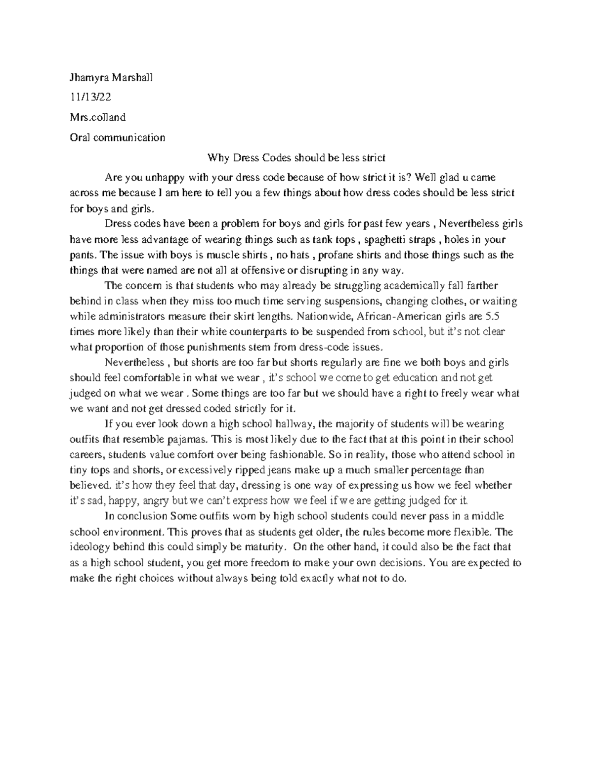 What schools should be less strict Jhamyra Marshall 11/13/ Mrs Oral