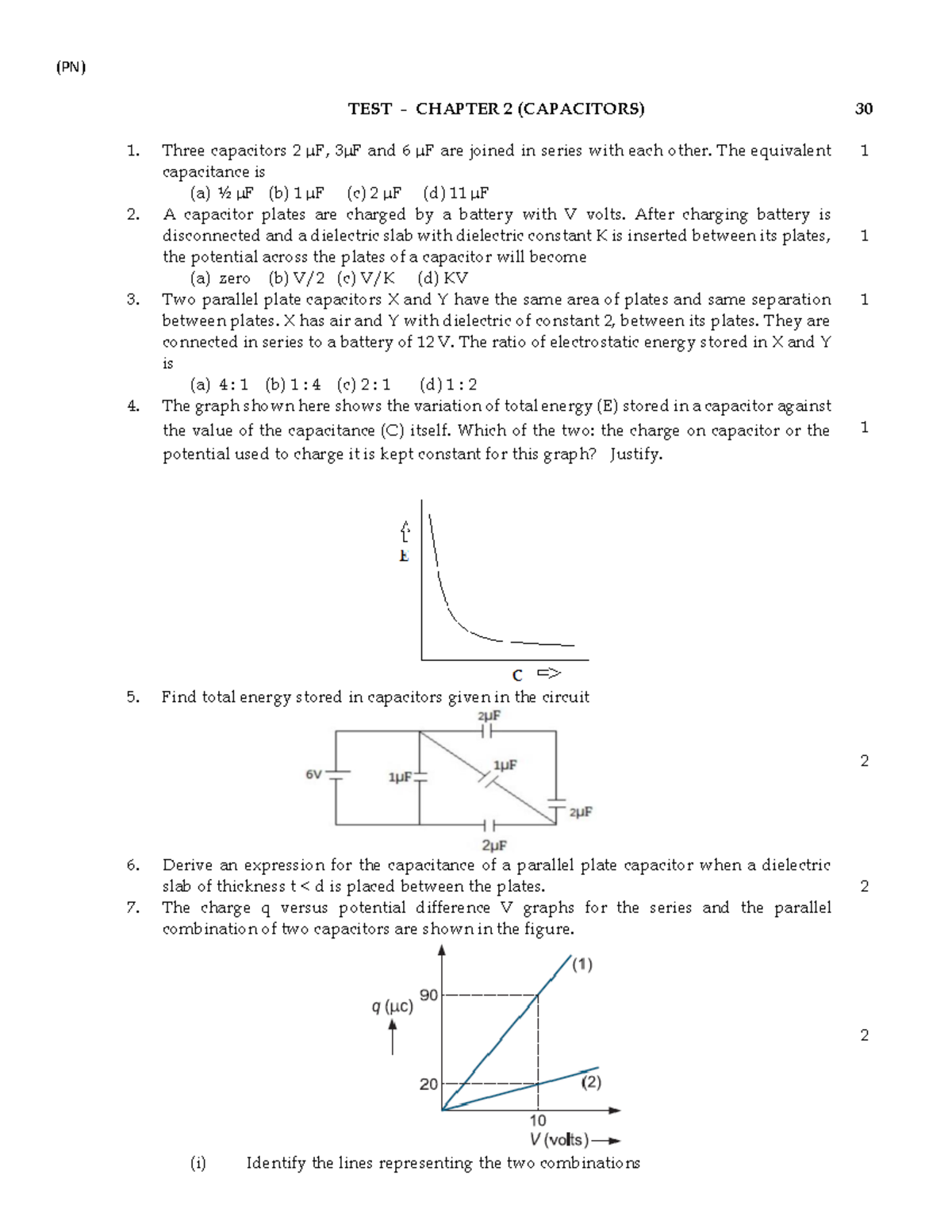 electrostatic potential and capacitors TEST grade 12 TEST CHAPTER 2 (CAPACITORS) 30 Three