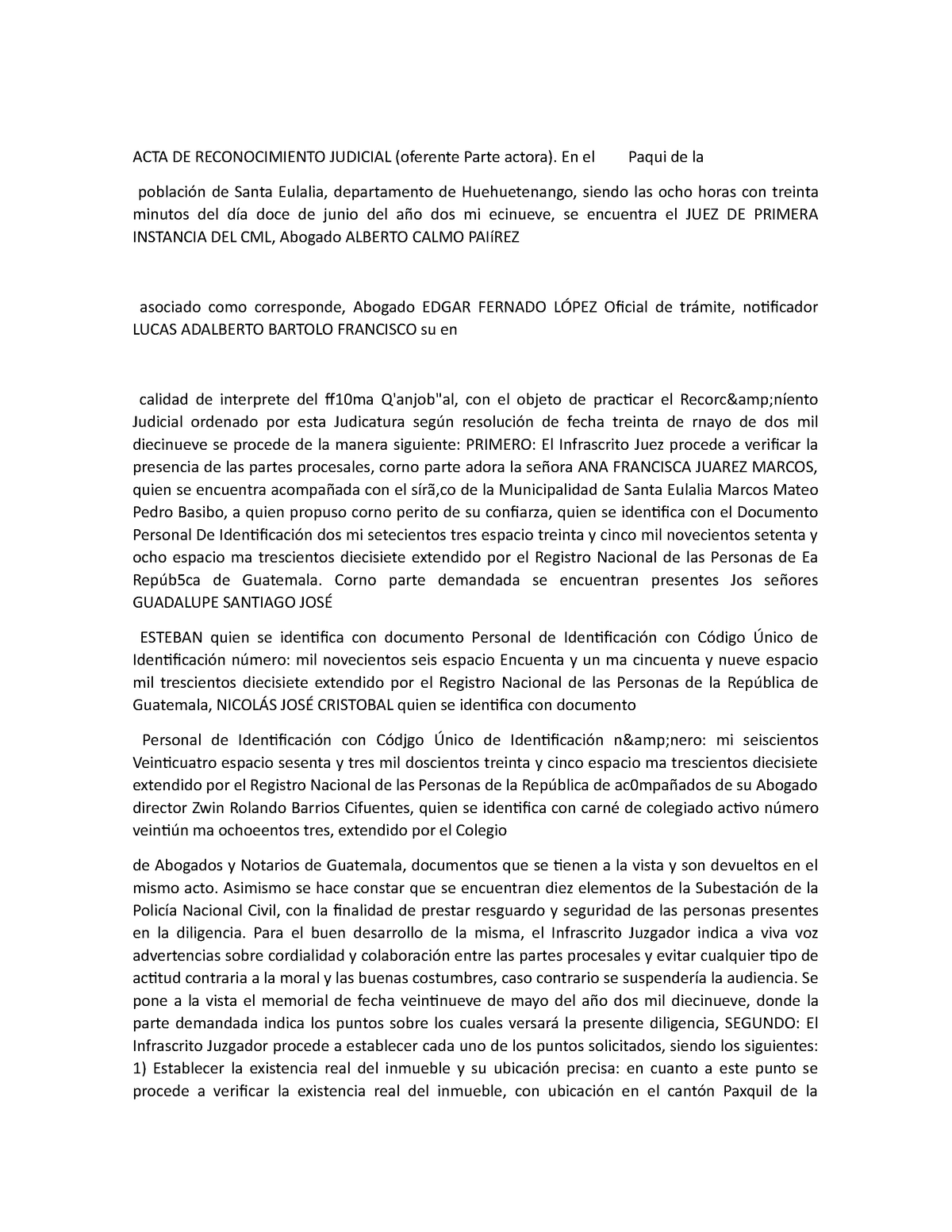ACTA DE Reconocimiento Judicial - ACTA DE RECONOCIMIENTO JUDICIAL (oferente  Parte actora). En el - Studocu