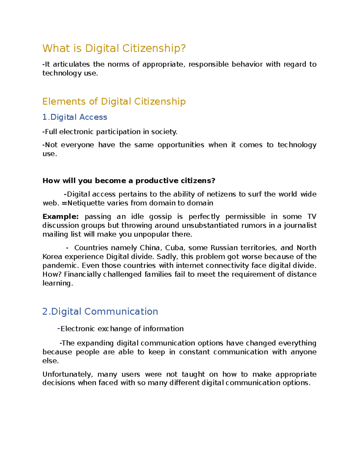 Digital Citizenship What is Digital Citizenship? It articulates the