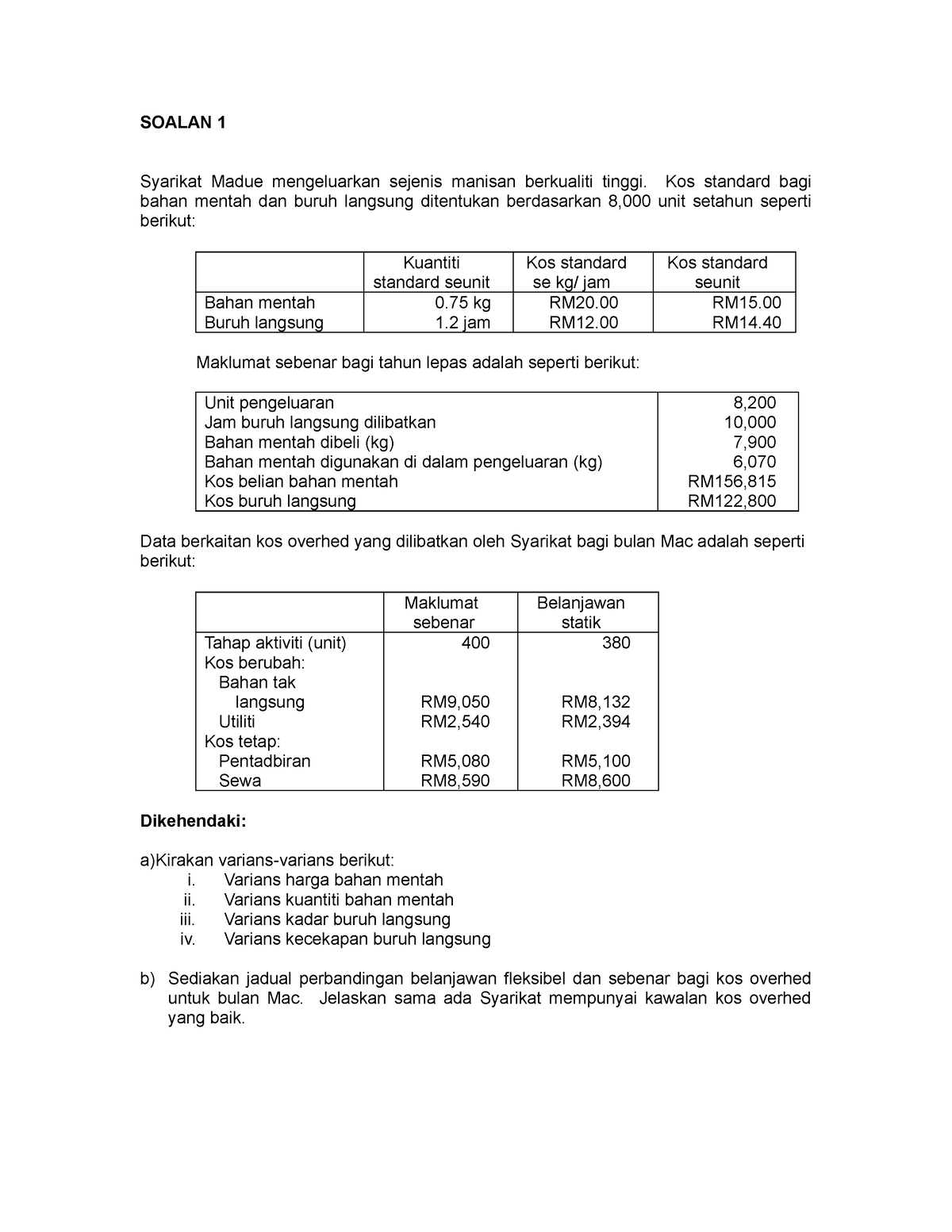 TUTORIAL VARIANS KULIAH 12 2021/2020 (PERAKAUNAN PENGURUSAN)  SOALAN 1