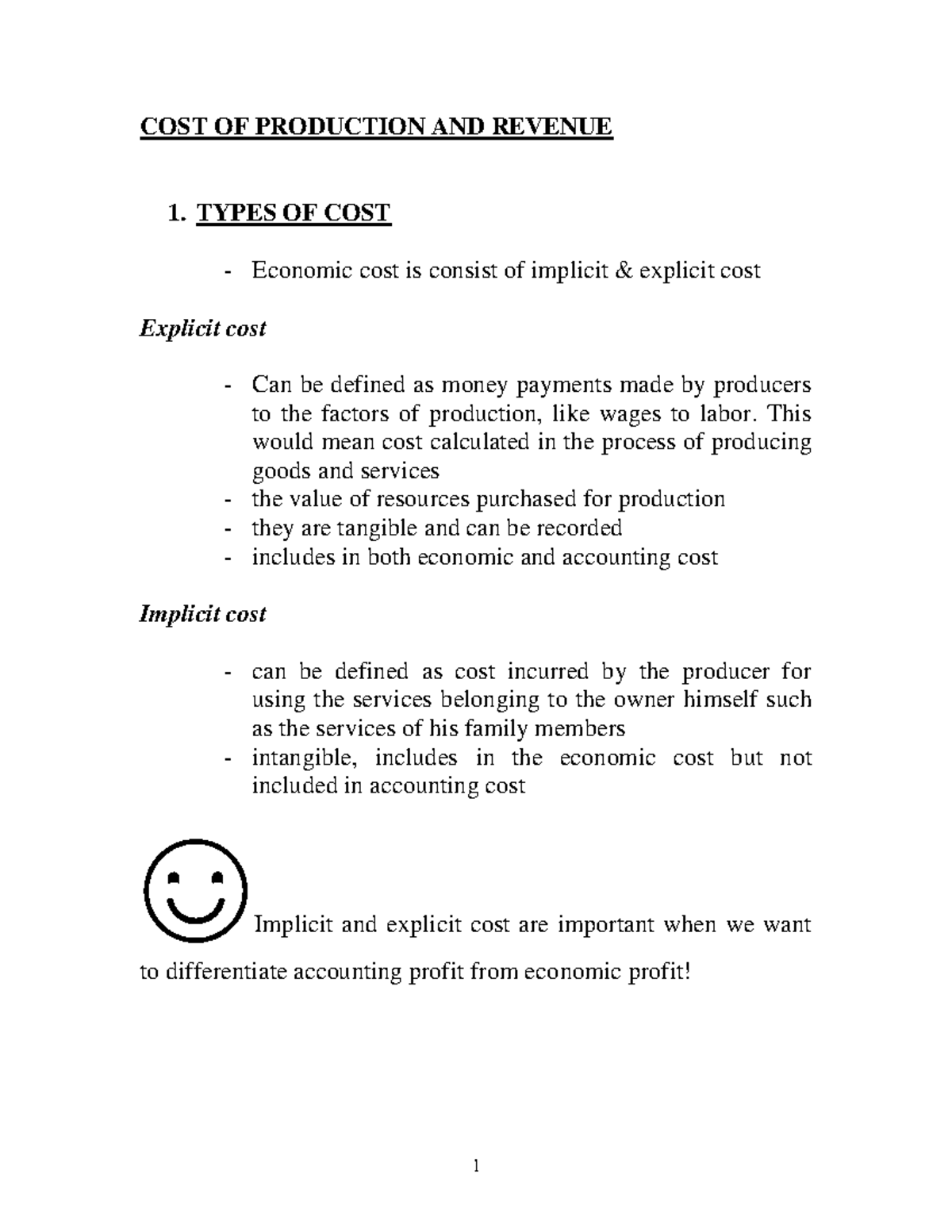 Chapter 6 - notes - COST OF PRODUCTION AND REVENUE 1. TYPES OF COST ...