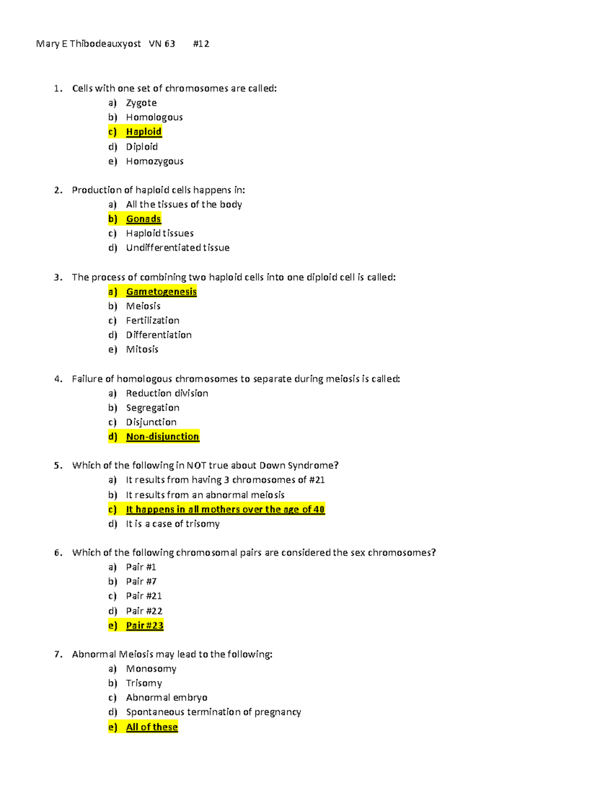 #12 Study Guide 2-20-22 - Mary E Thibodeauxyost VN 63 # Cells with one ...