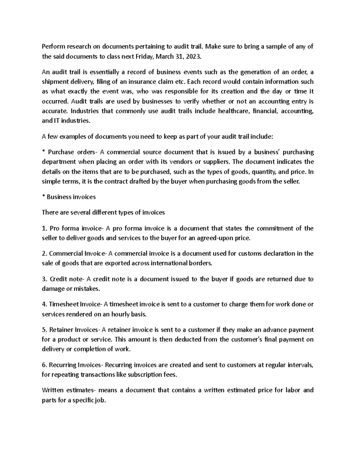 Perform research on documents pertaining to audit trail - Make sure to ...