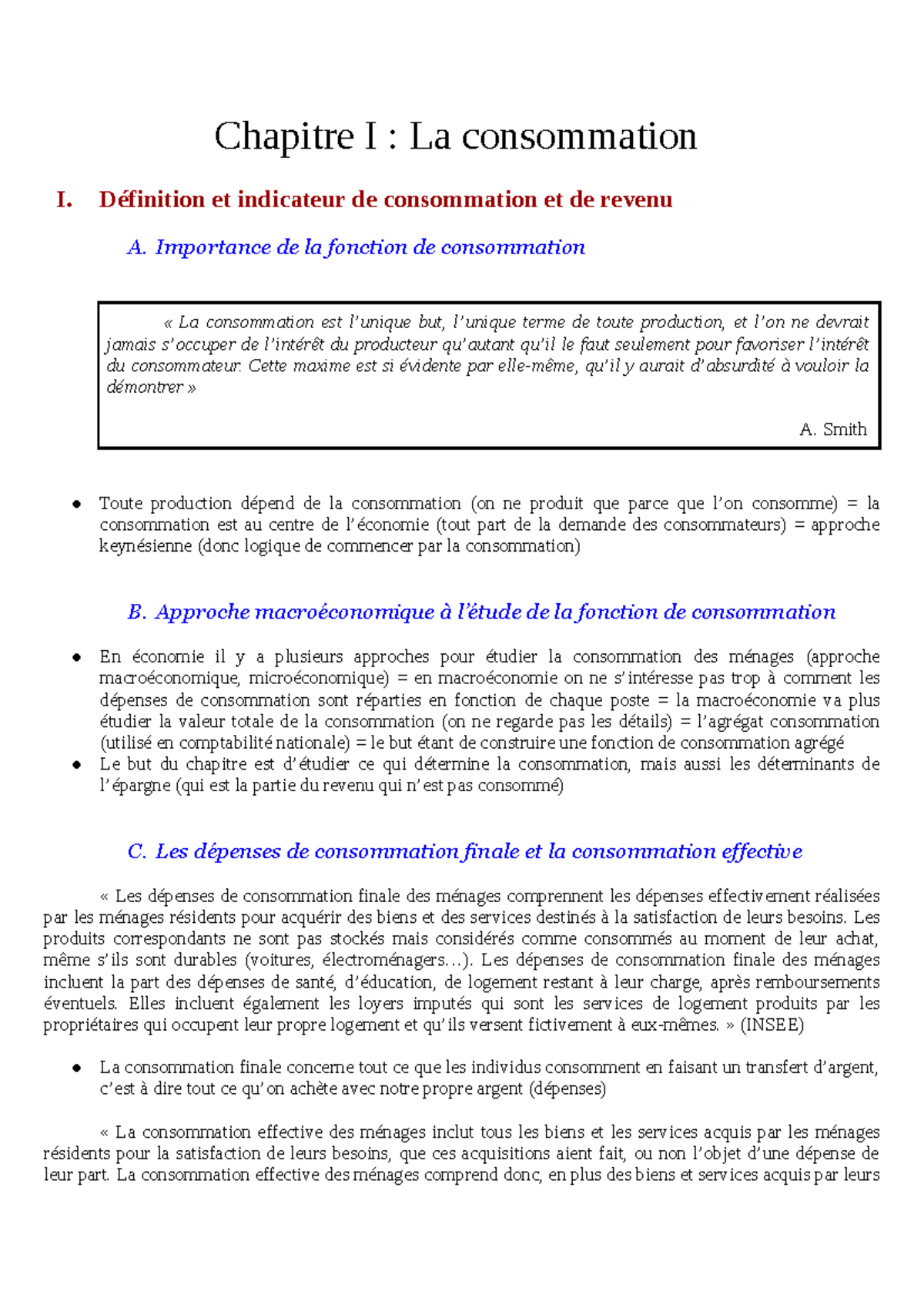 Chapitre 1 La consommation Chapitre I La consommation I. Définition