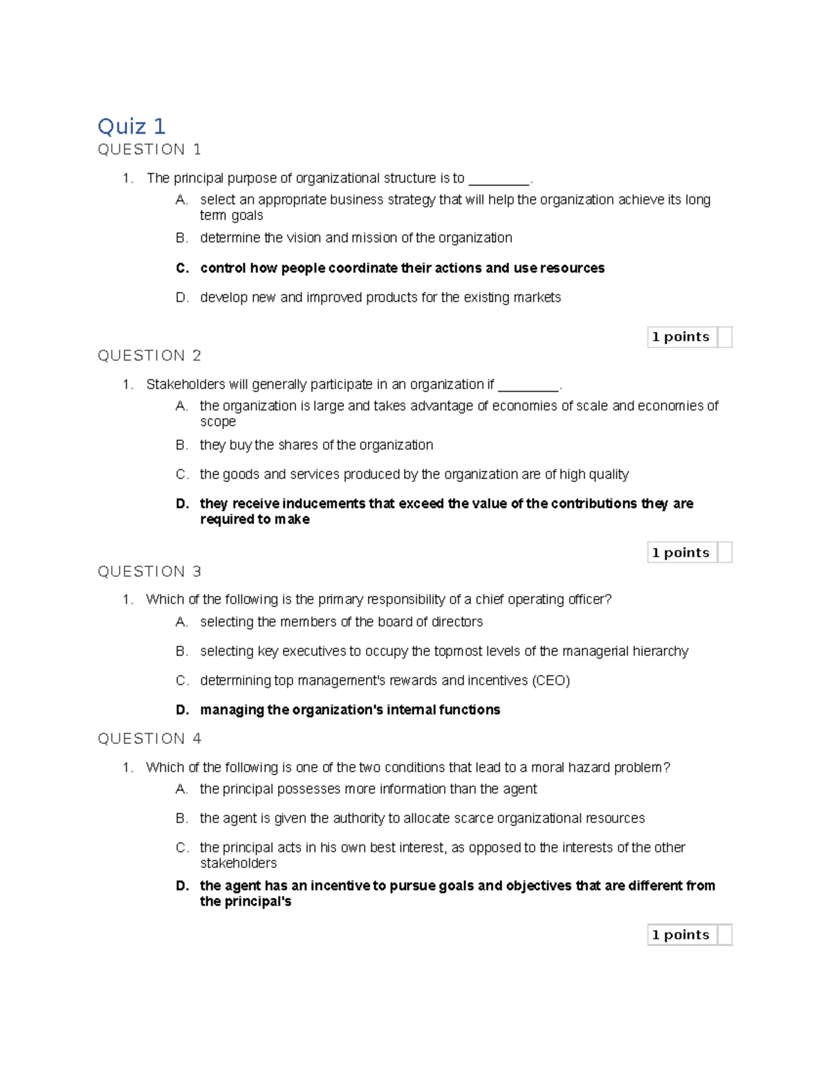 Quizzes OT - Quiz 1 Q U E S T I O N 1 1. The principal purpose of ...