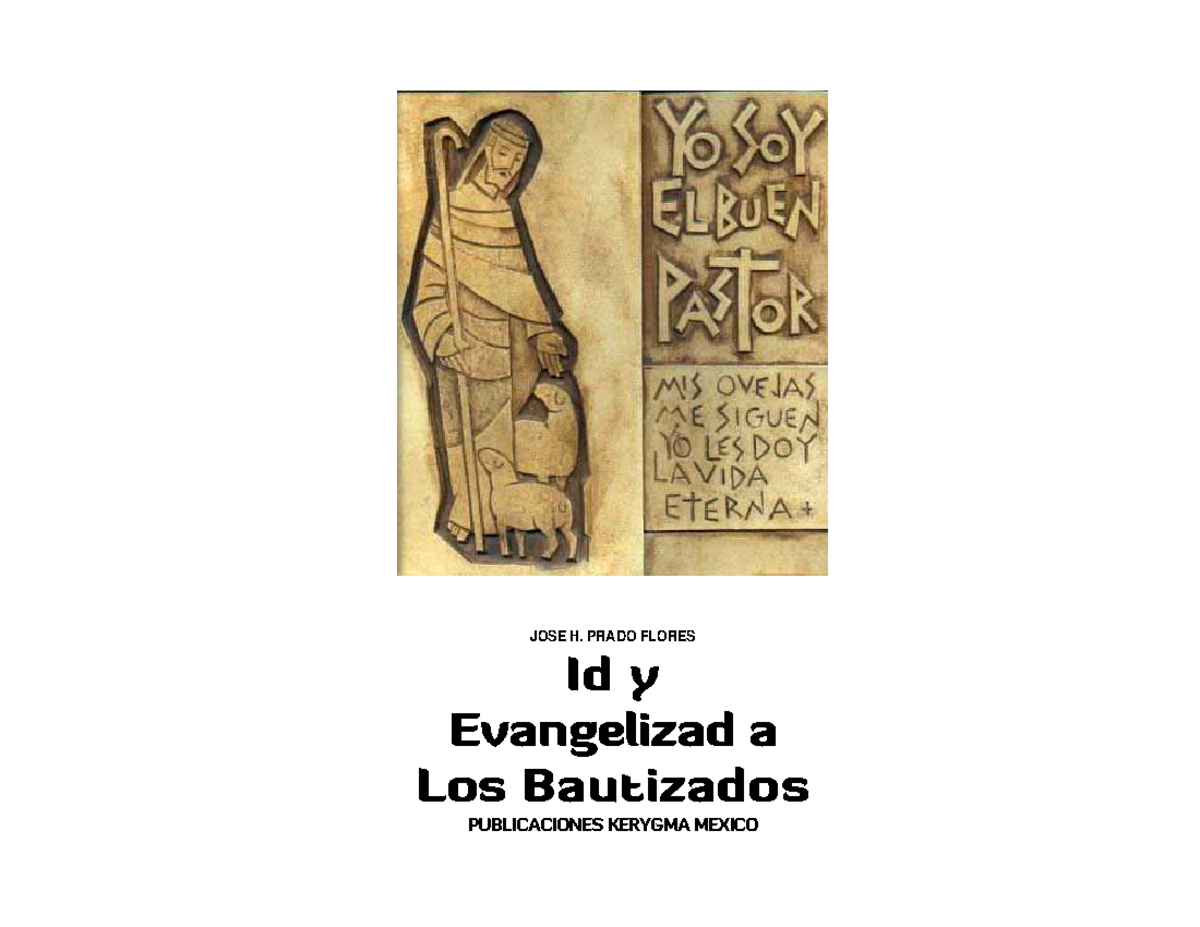 Id y evangelizar a los bautizados Jose H - JOSE H. PRADO FLORES Id y