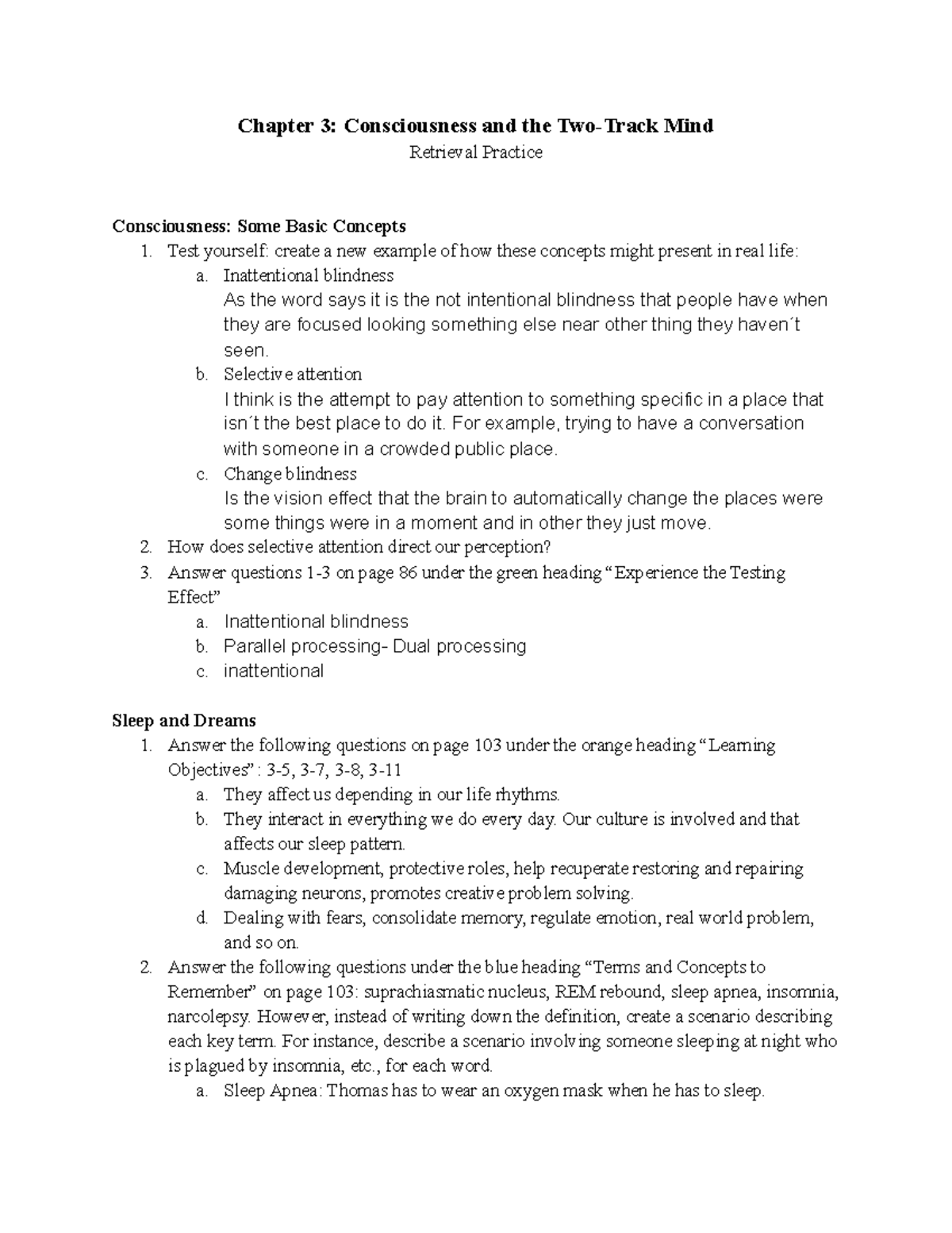 Consciousness and the Mind: Basic Concepts Sleep and Dreams Drugs and ...