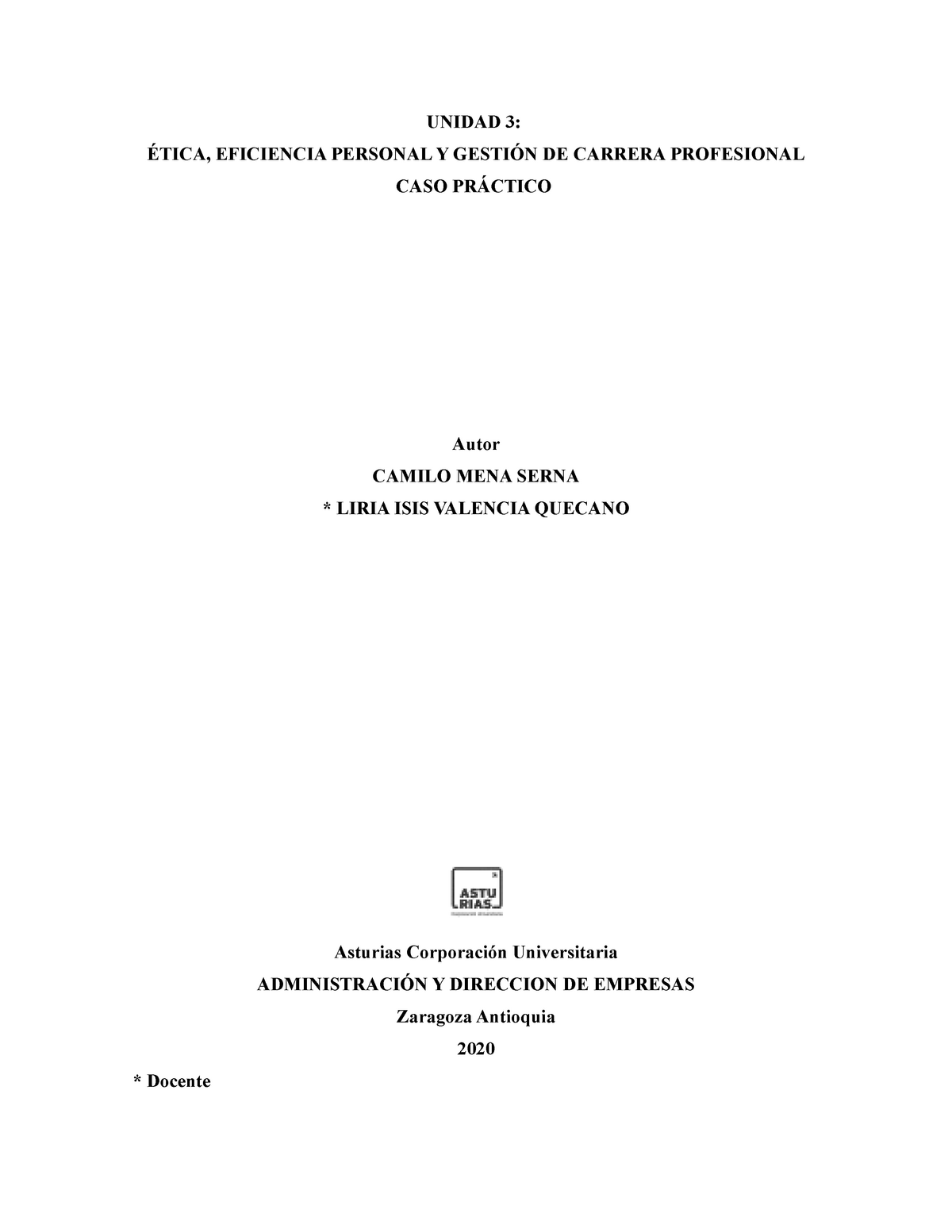 Desarrollo Caso Práctico Unidad 3 Gth Unidad 3 Ética Eficiencia Personal Y GestiÓn De 9540