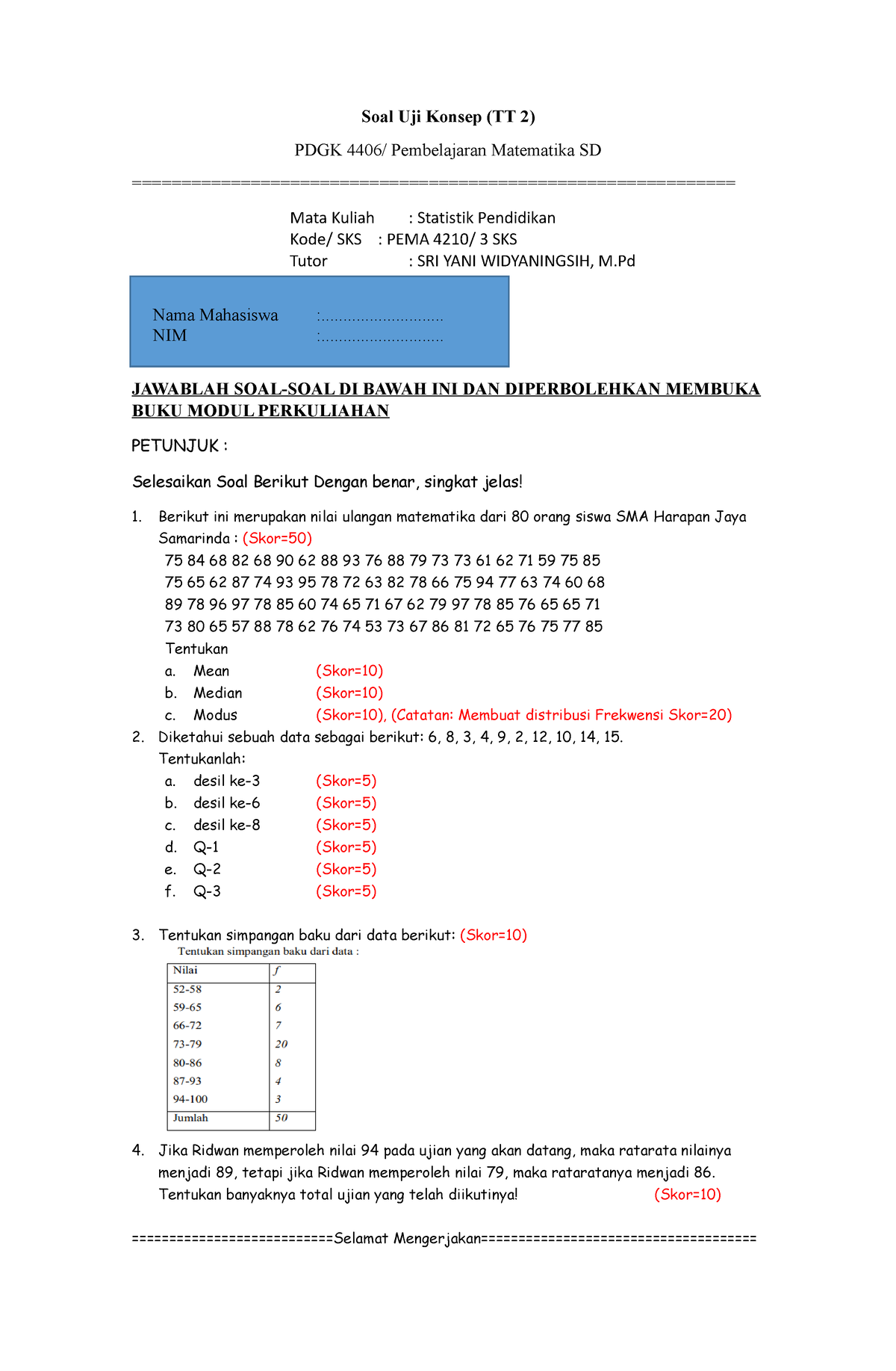 SOAL TT Ke II Statistik Upload - Soal Uji Konsep (TT 2 ) PDGK 4406 ...