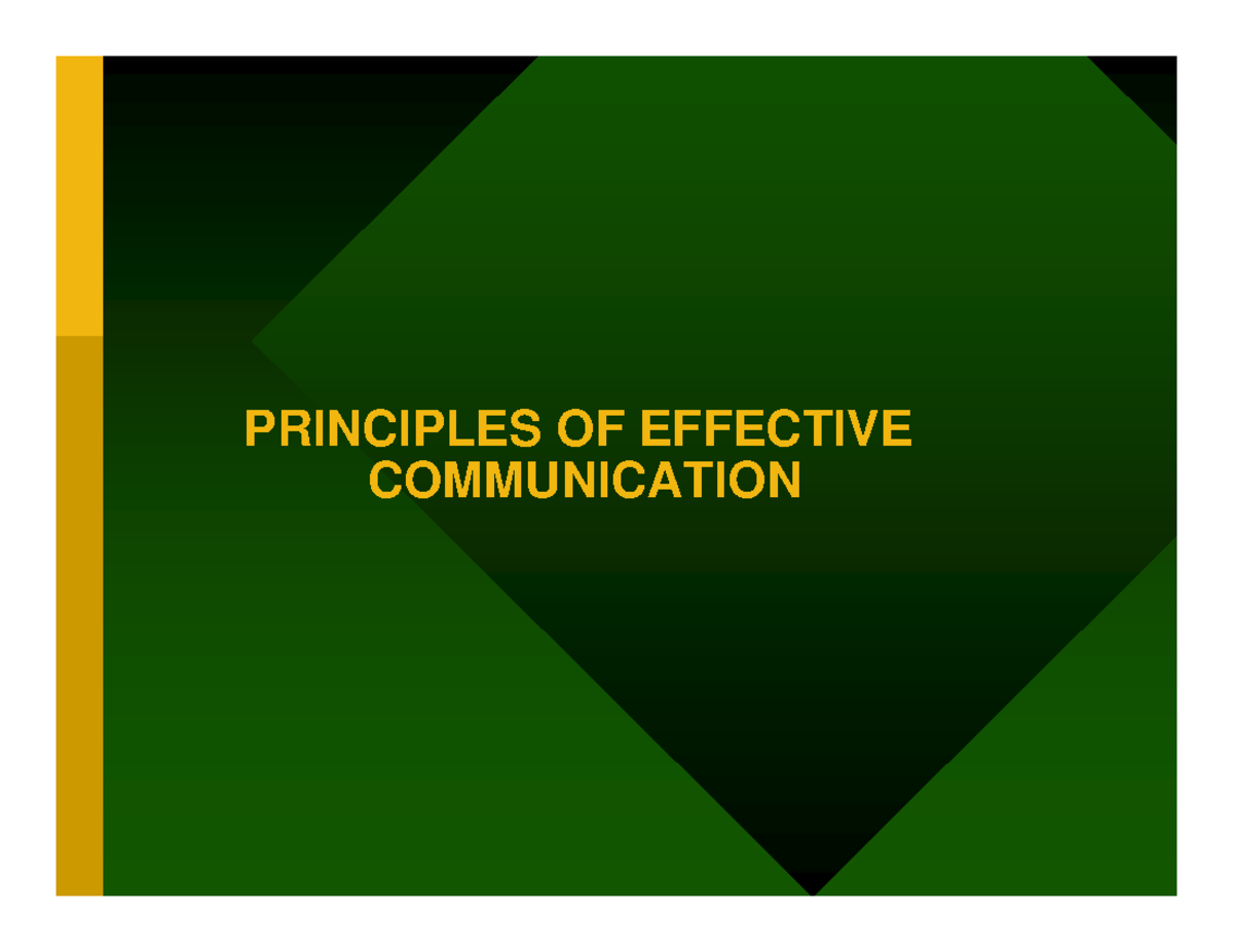 Principles OF Effective Communication - PRINCIPLES OF EFFECTIVE ...