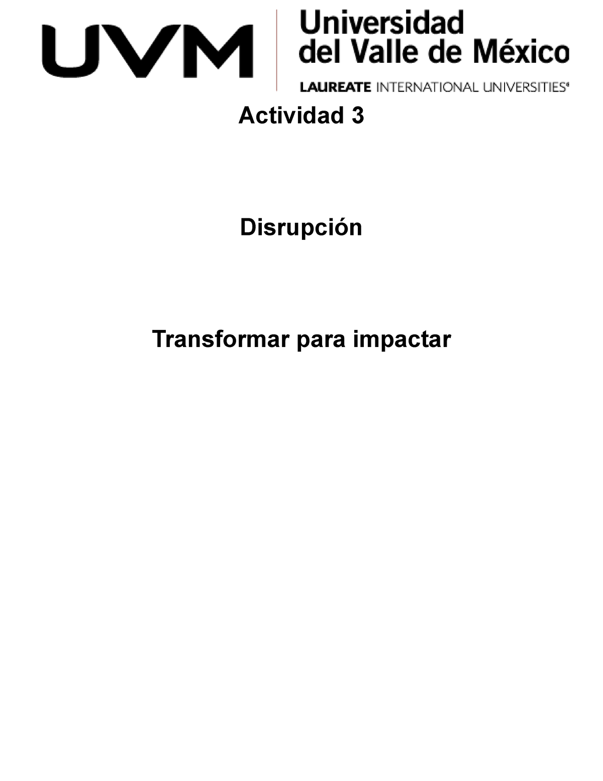 Actividad 3. Transformar Para Impactar S - Actividad 3 Disrupción ...