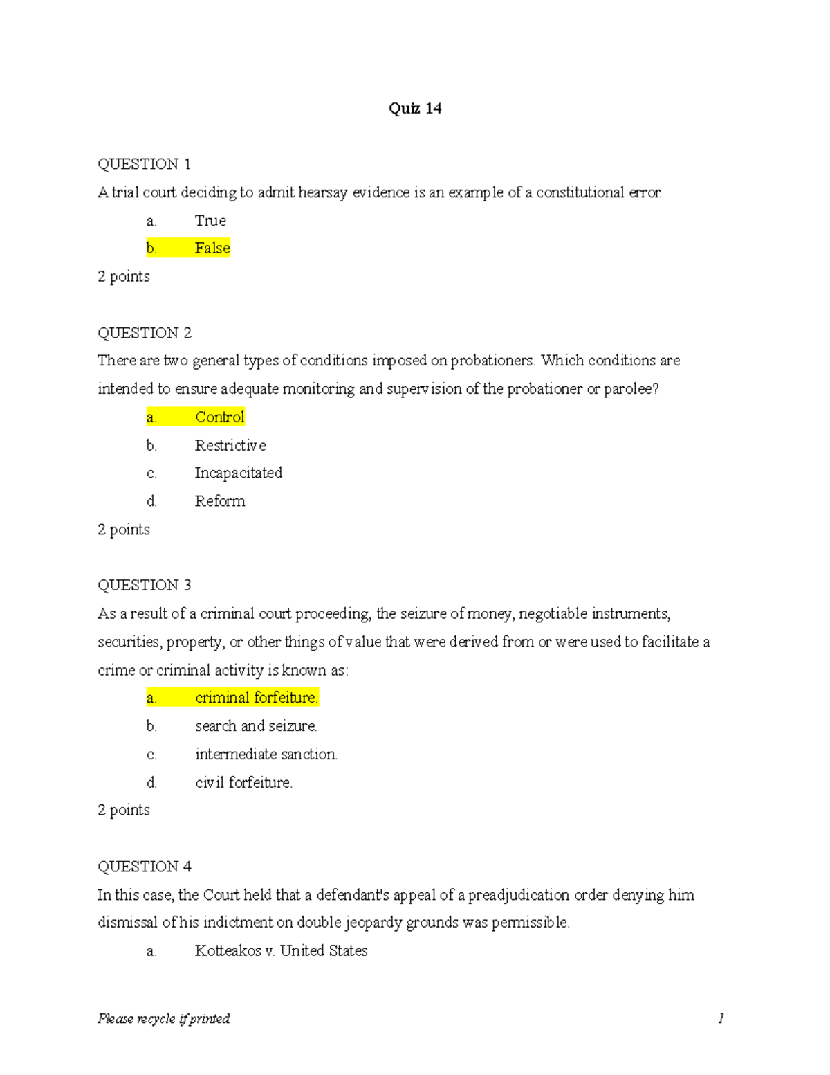 Quiz 14 - Quiz 14 for CRIJ 1306 course - Quiz 14 QUESTION 1 A trial ...