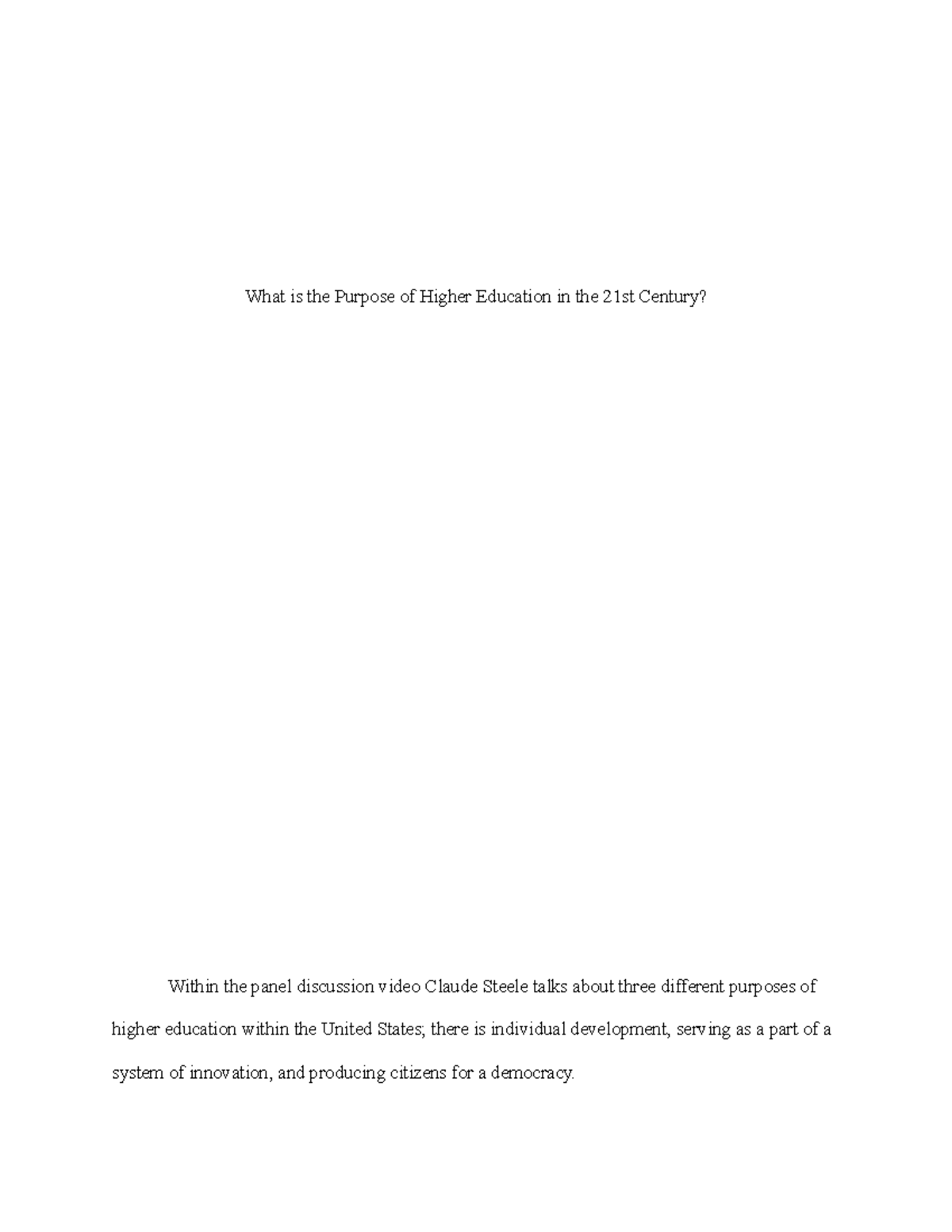 What is the Purpose of Higher Education in the 21st Century