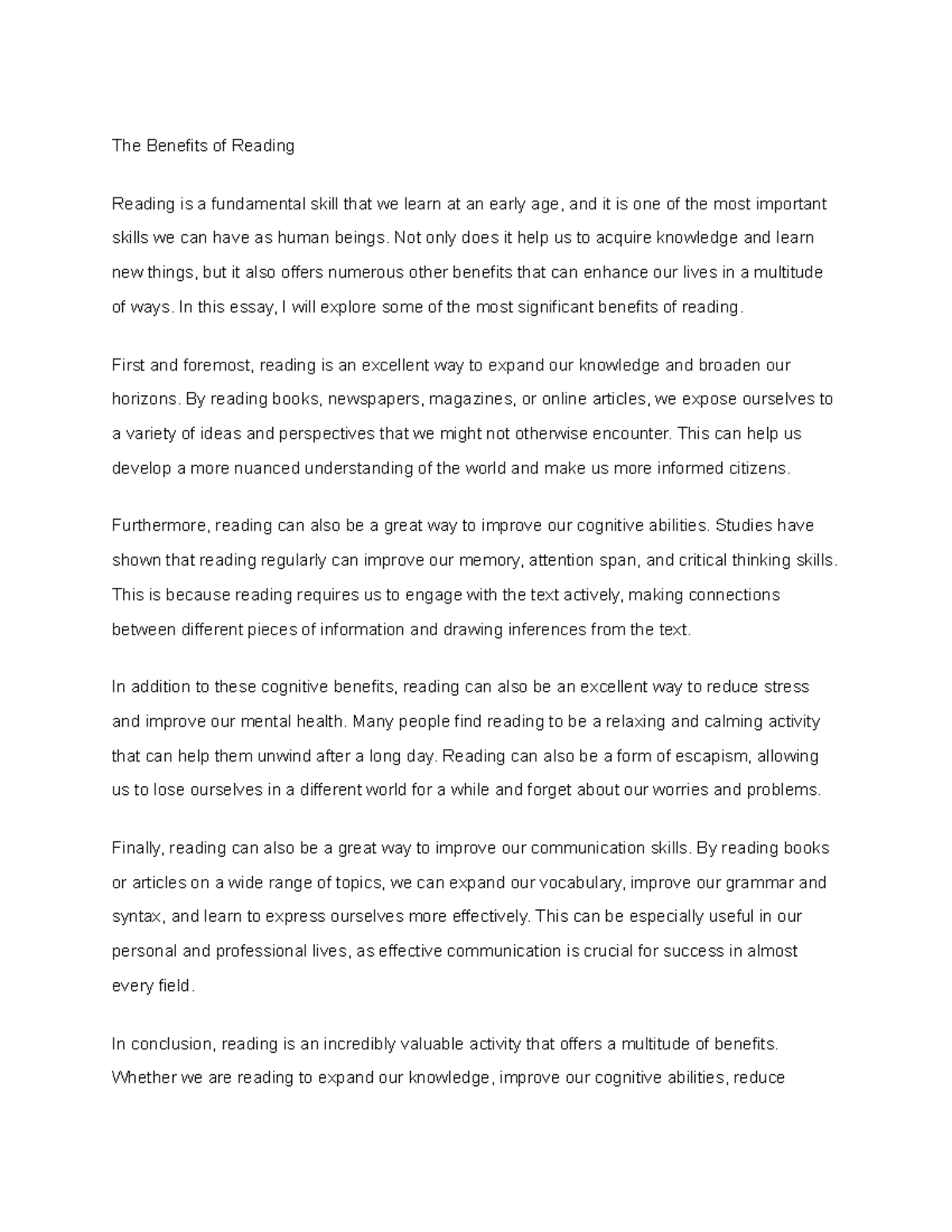 The Benefits of Reading The Benefits of Reading Reading is a