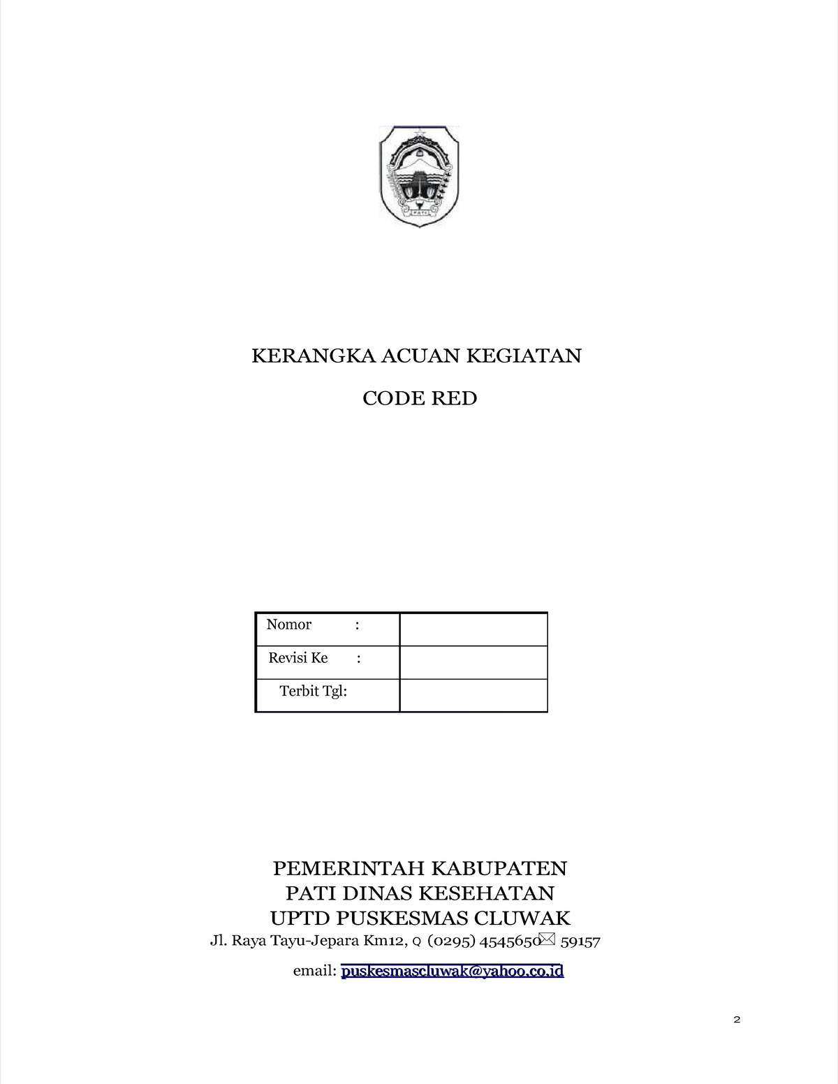 Pdf Kak Code Red - No Description - 2 Nomor : Revisi Ke : Terbit Tgl ...