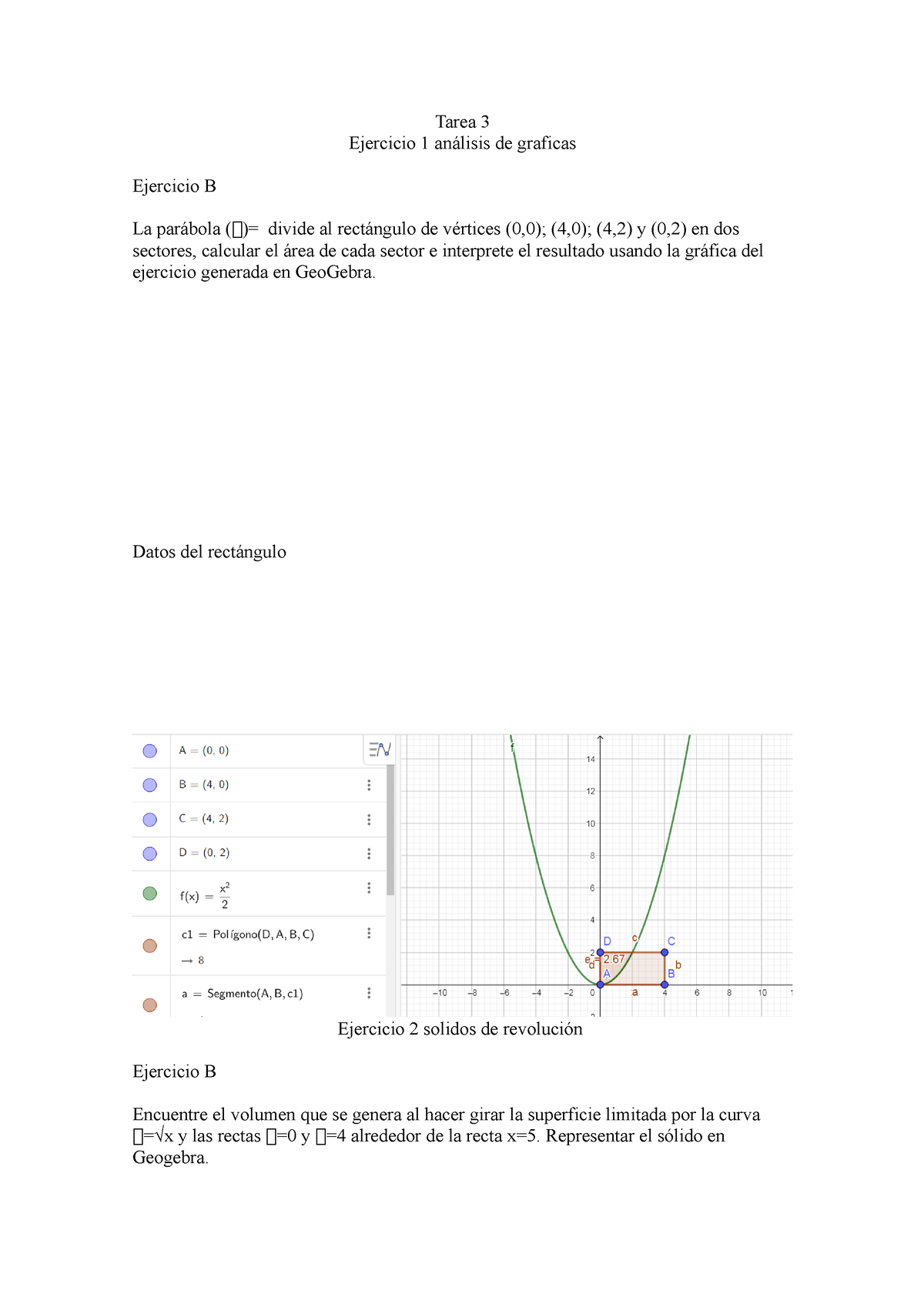 Ejercicios Tarea 3 LITERAL B - Tarea 3 Ejercicio 1 Análisis De Graficas ...