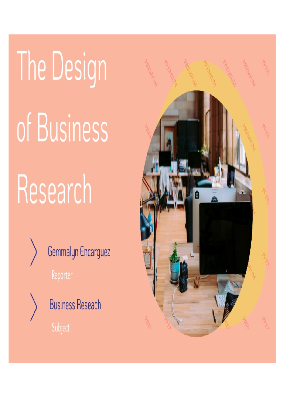 Design of Business Research - Content: 1. What is Research Design 2 ...