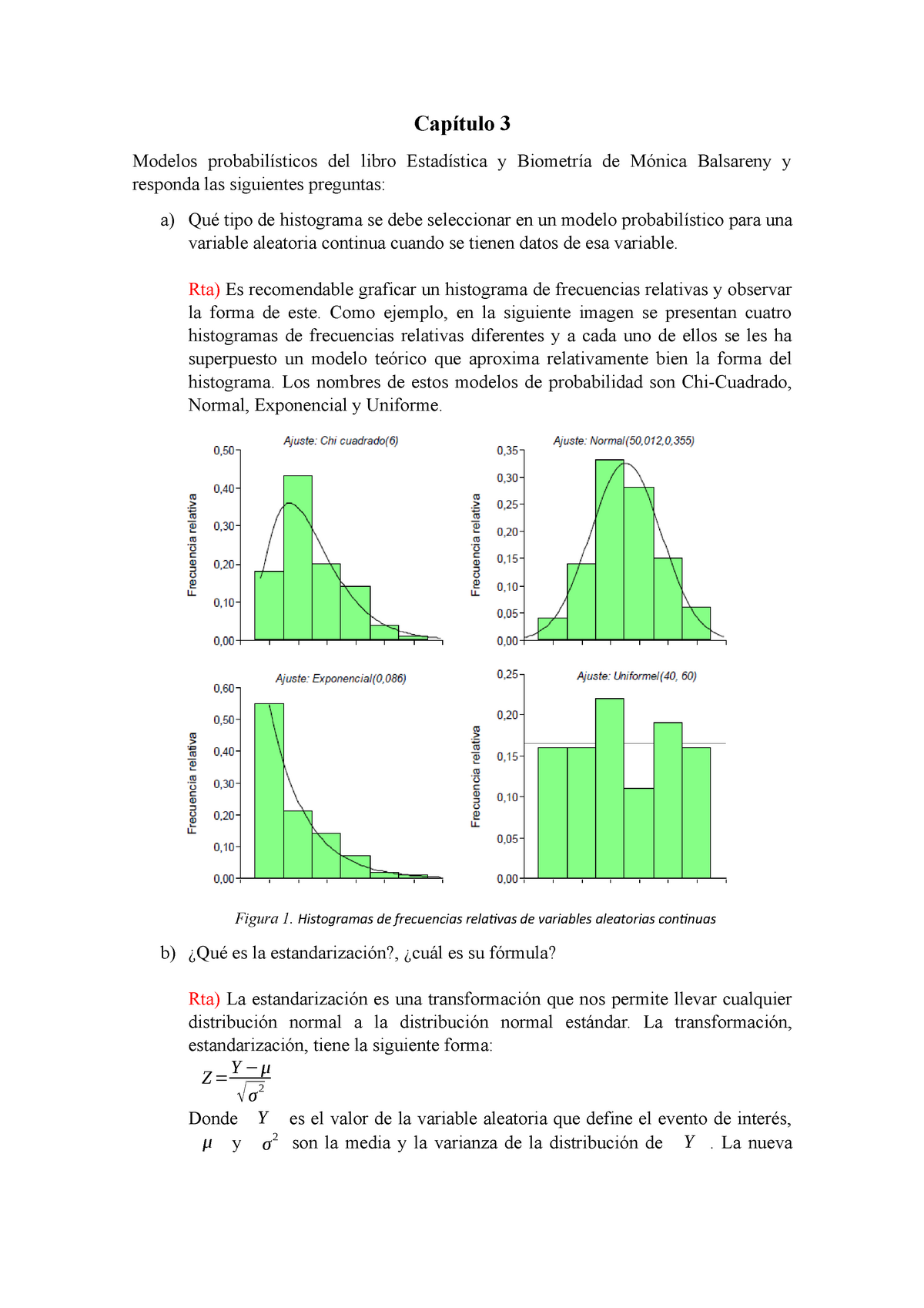 Capítulo 3-estadistica - Capítulo 3 Modelos probabilísticos del libro  Estadística y Biometría de - Studocu