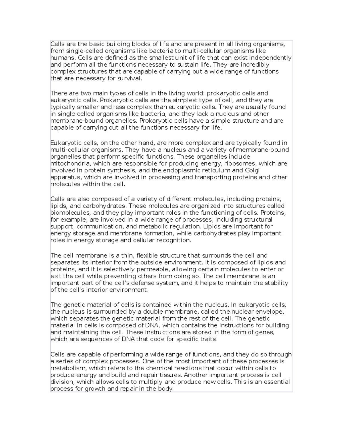 Cells are the basic building blocks of life and are present in all ...