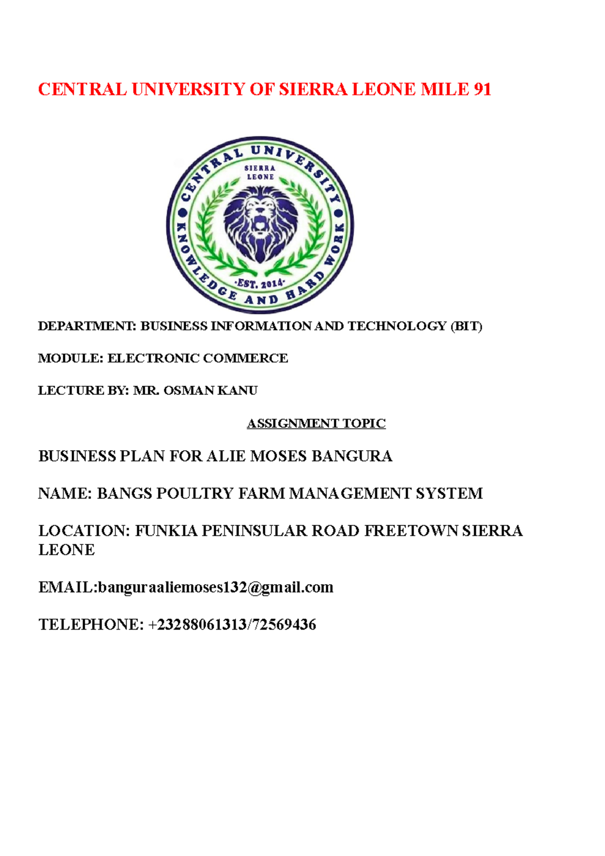 Business PLAN FOR ALIE Moses CENTRAL UNIVERSITY OF SIERRA LEONE MILE business-plan-for-alie-moses-central-university-of-sierra-leone-mile