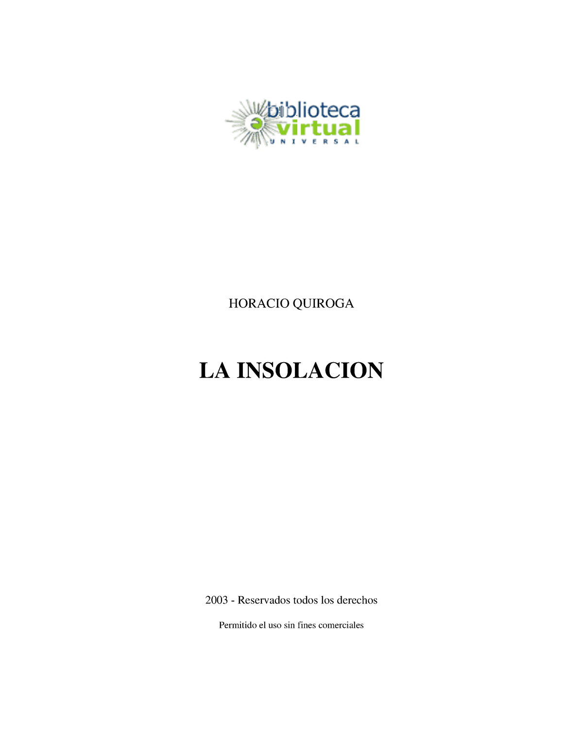 La Insolación - LIBRO - HORACIO QUIROGA LA INSOLACION 2003 - Reservados ...