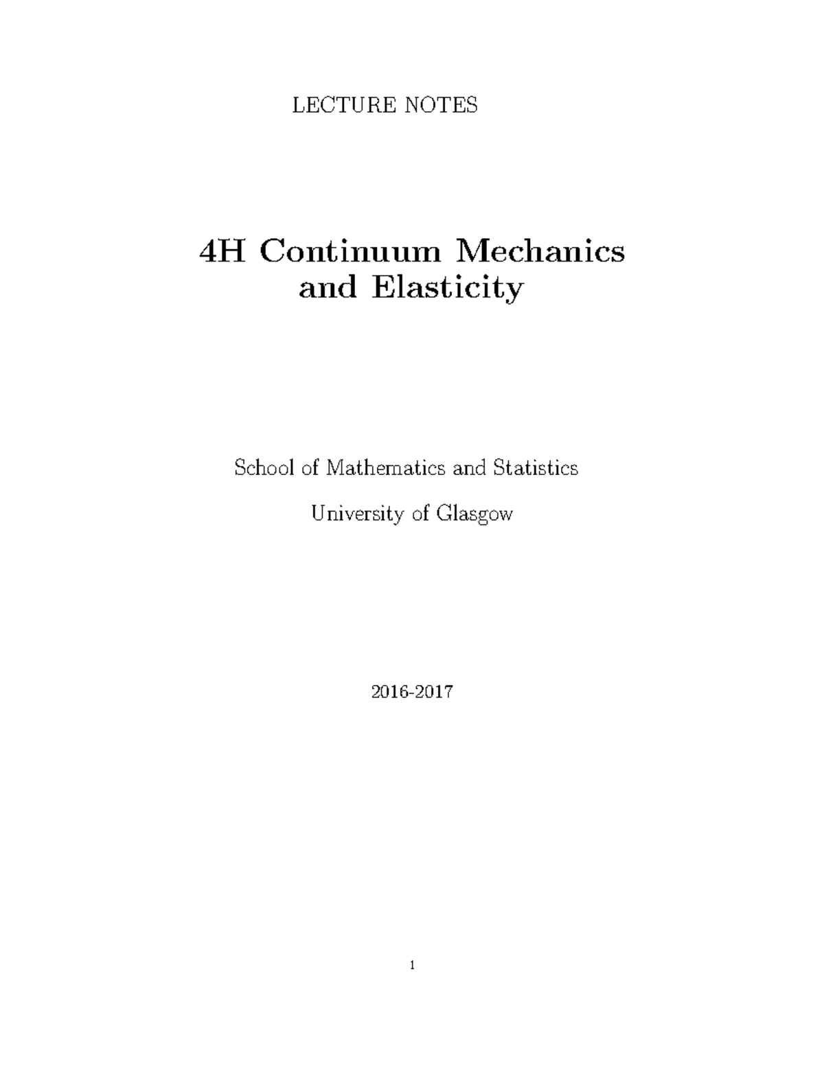 Lecture Notes 2016-2017 - LECTURE NOTES 4H Continuum Mechanics and ...