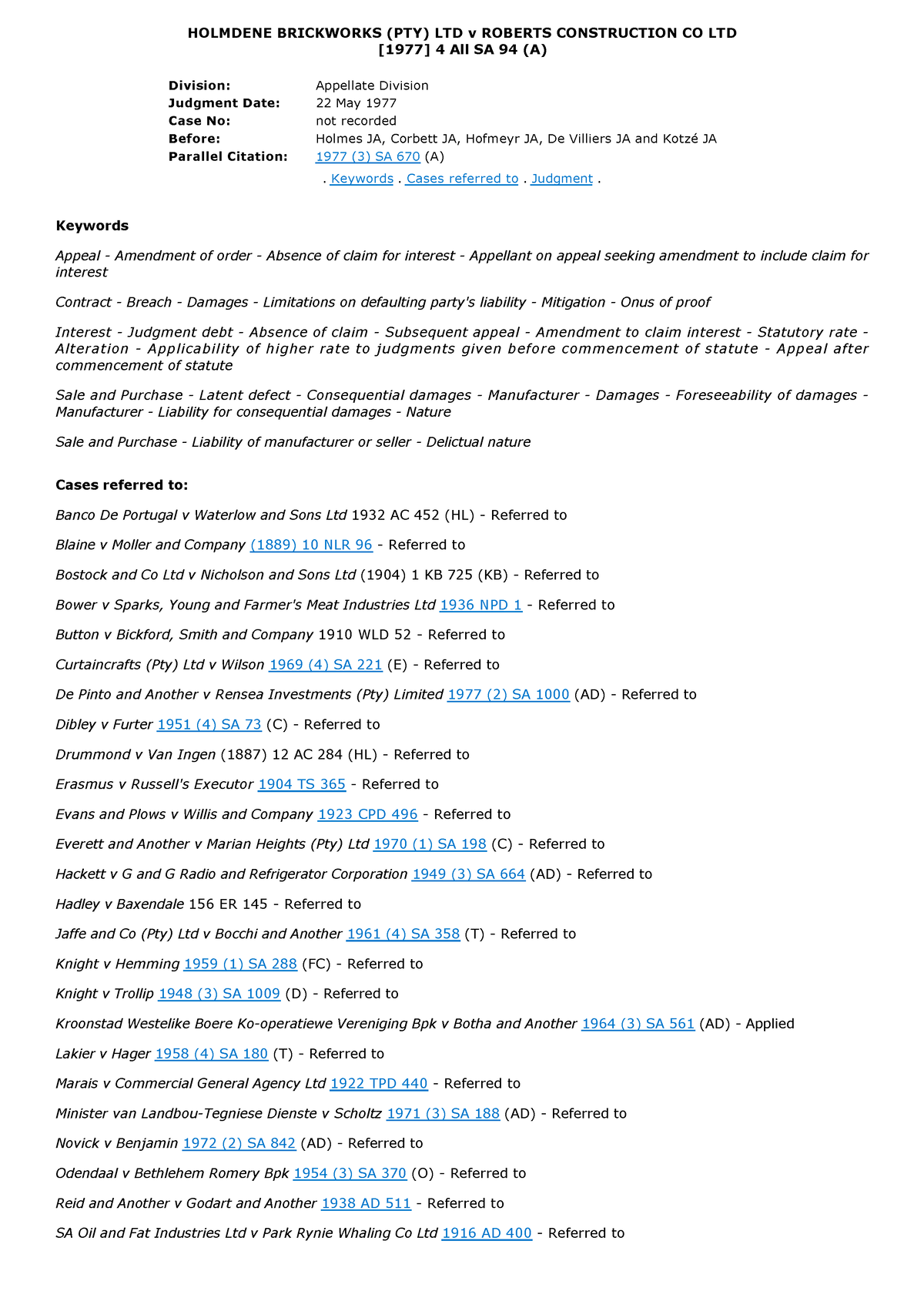 Holmdene Brickworks (PTY) LTD v Roberts Construction CO LTD [1977] 4 ...