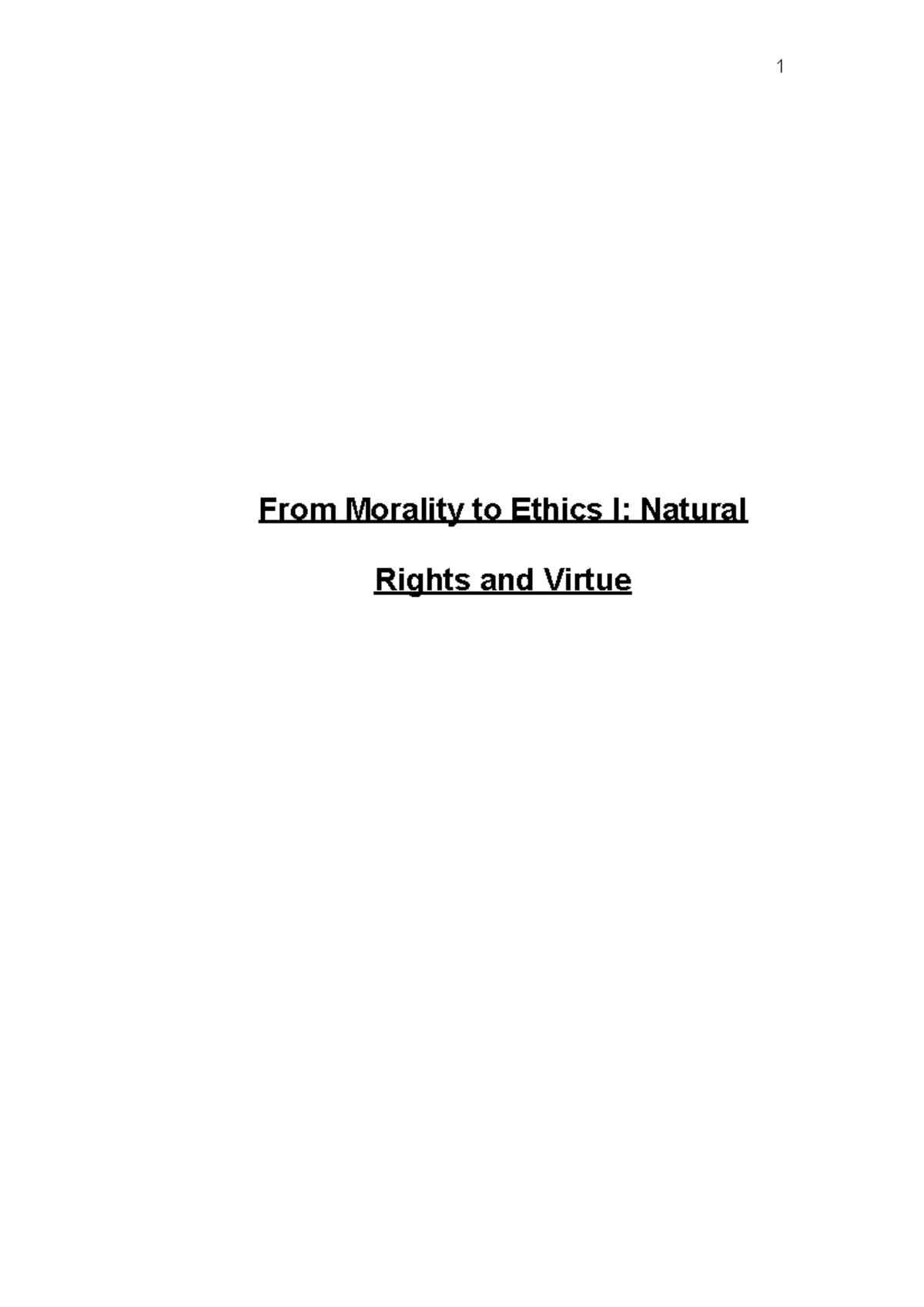 Natural Right V1 Lecture Notes 1 12 From Morality To Ethics I 