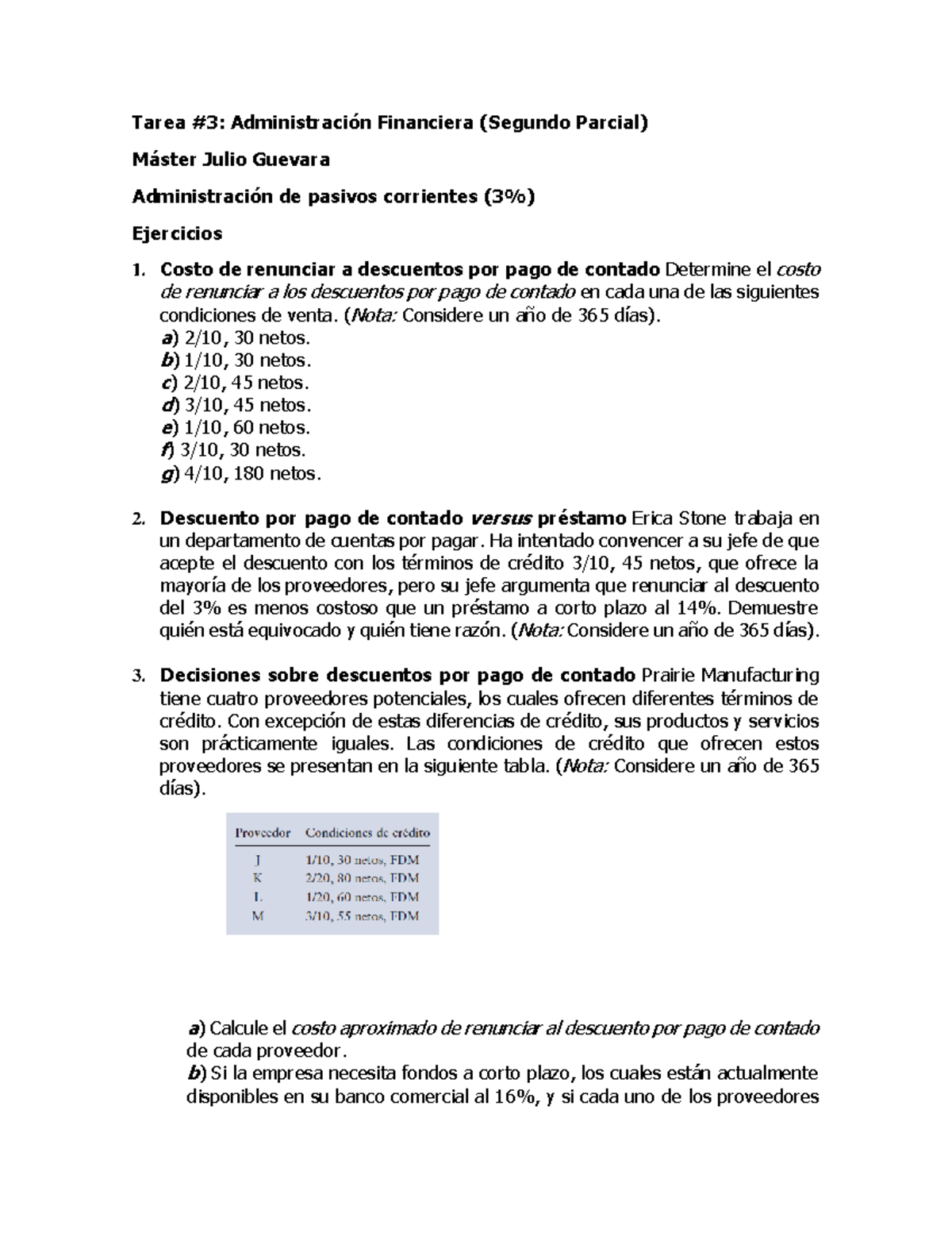 Tarea 3 Segundo Parcial Nueva - Tarea #3: Administración Financiera ...