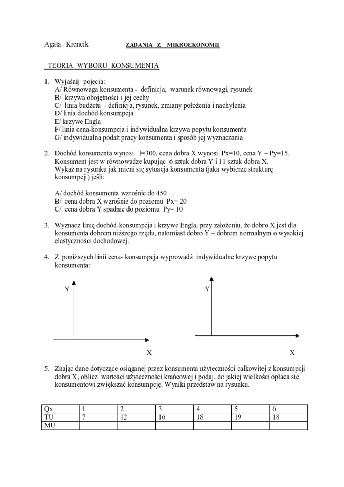 Zadania Na ćwiczenia Mikroekonomia - Agata Krencik ZADANIA Z ...