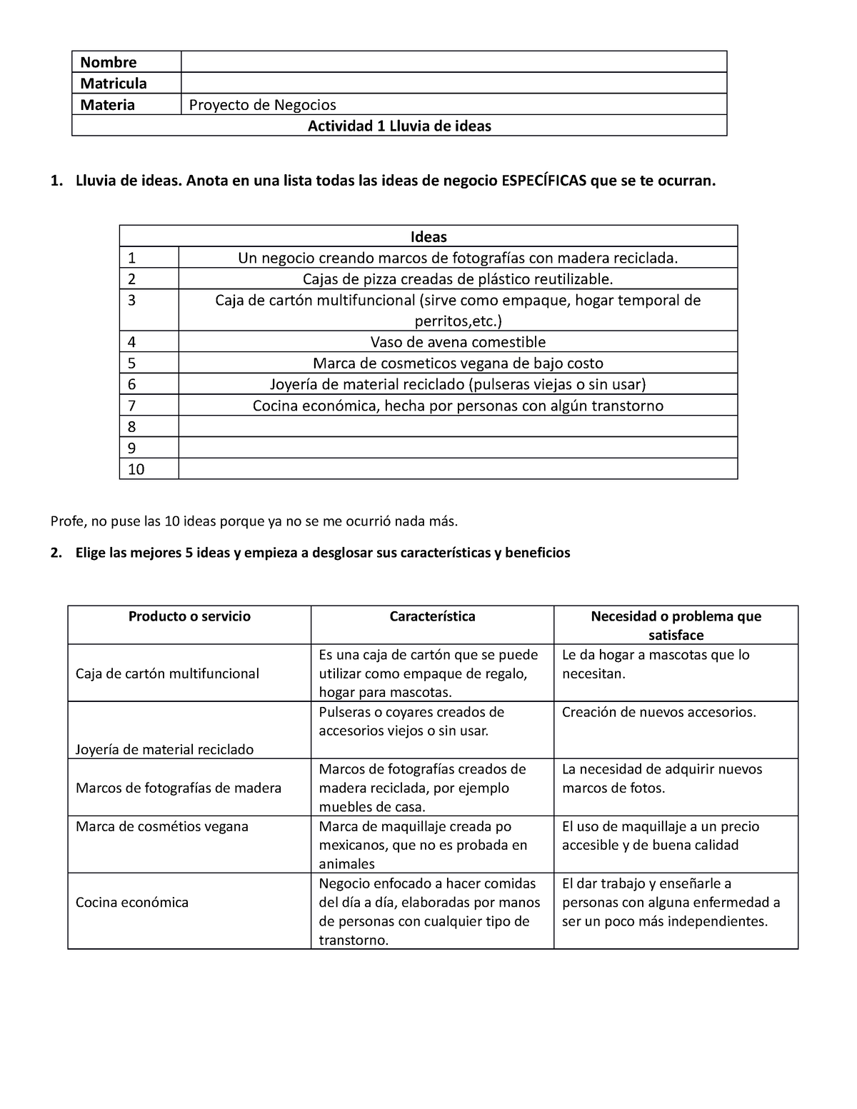 Actividad 1 Proyecto De Negocios Nombre Matricula Materia Proyecto De Negocios Actividad 1 0733