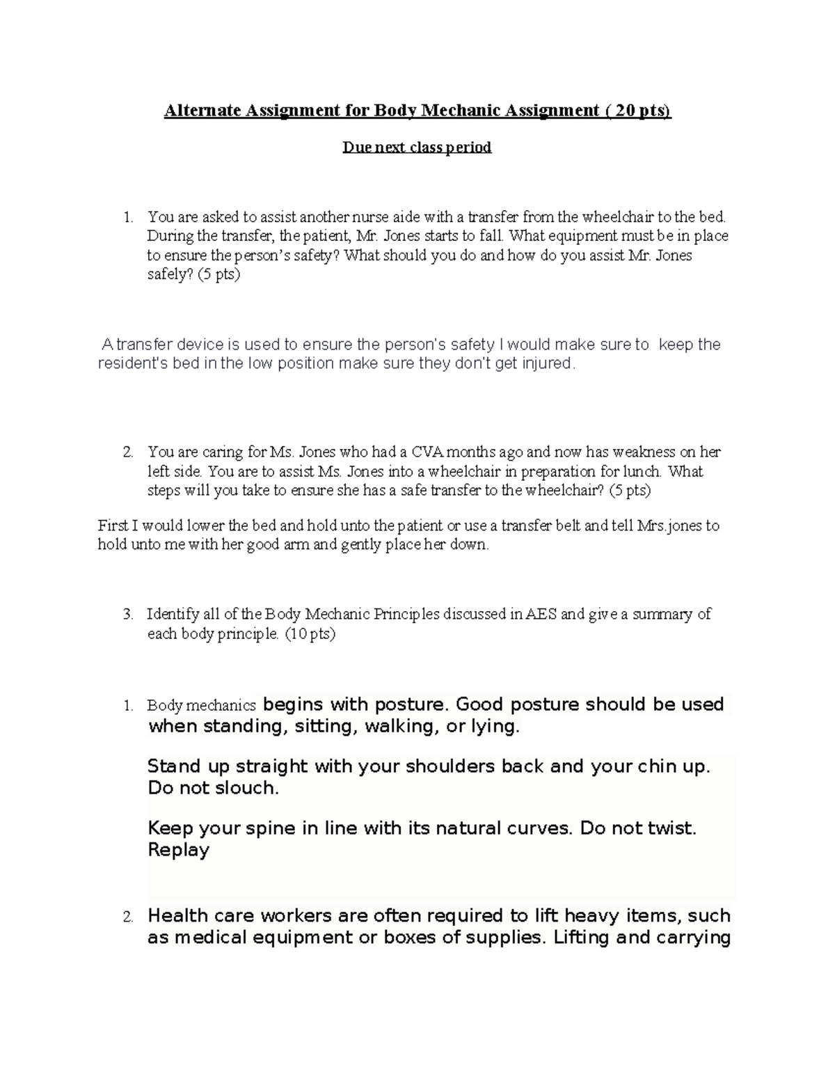 Alternate Assignment for Body Mechanic Assignment During the transfer