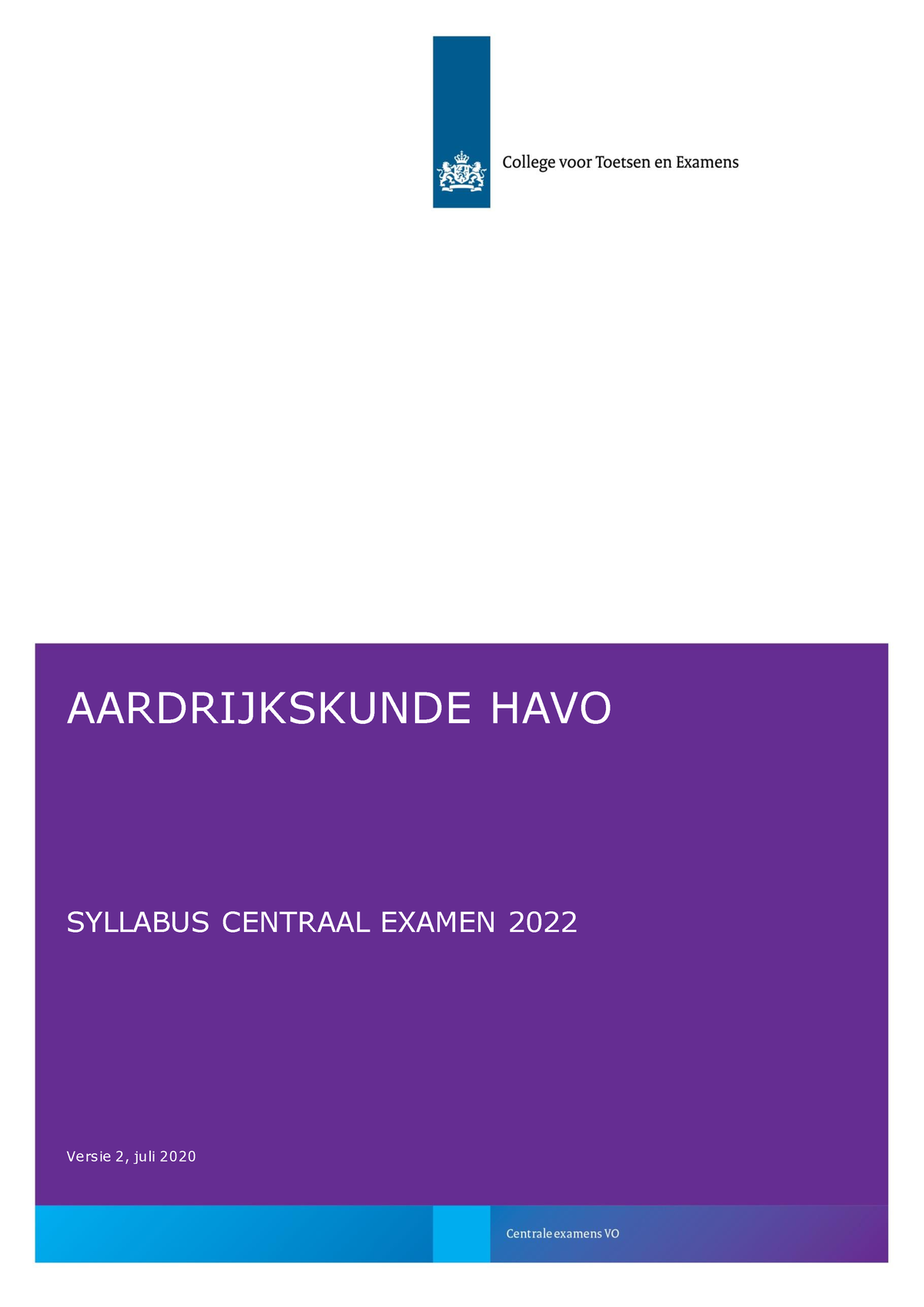 Aardrijkskunde havo 2022 versie 2 AARDRIJKSKUNDE HAVO SYLLABUS